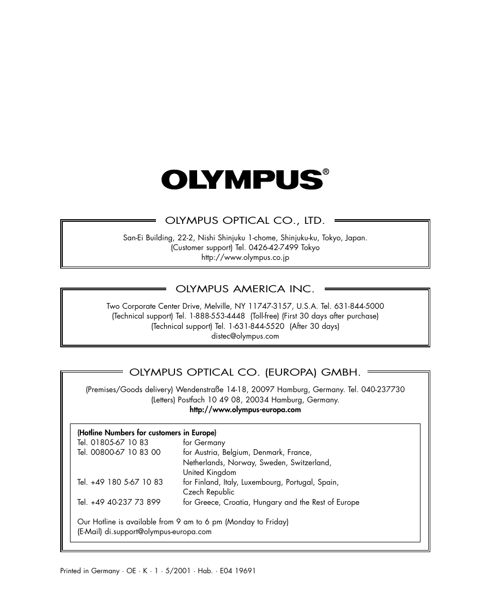 Olympus optical co. (europa) gmbh, Olympus america inc, Olympus optical co., ltd | Olympus C-700 Ultra Zoom User Manual | Page 44 / 44