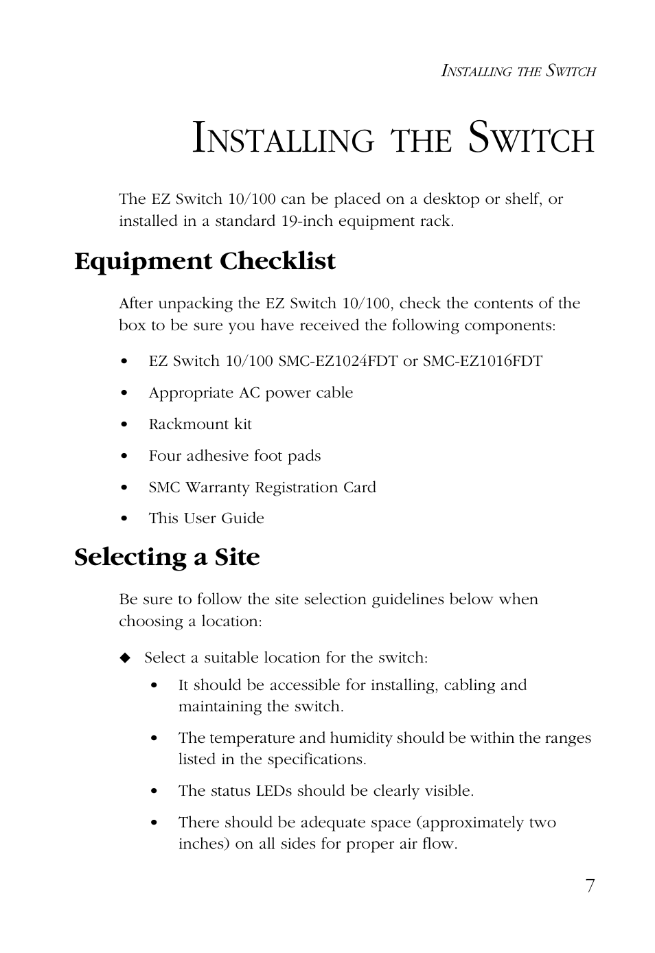 Installing the switch, Equipment checklist, Selecting a site | Equipment checklist selecting a site, Nstalling, Witch | SMC Networks 24/16 User Manual | Page 18 / 31