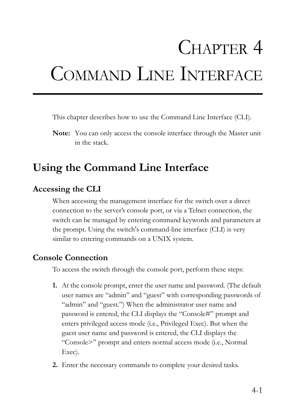 Chapter 4 command line interface, Using the command line interface, Accessing the cli | Console connection, Command line interface -1, Using the command line interface -1, Accessing the cli -1 console connection -1, Chapter 4, Command line interface, Hapter | SMC Networks SMC TigerStack IV SMC6224M User Manual | Page 249 / 522