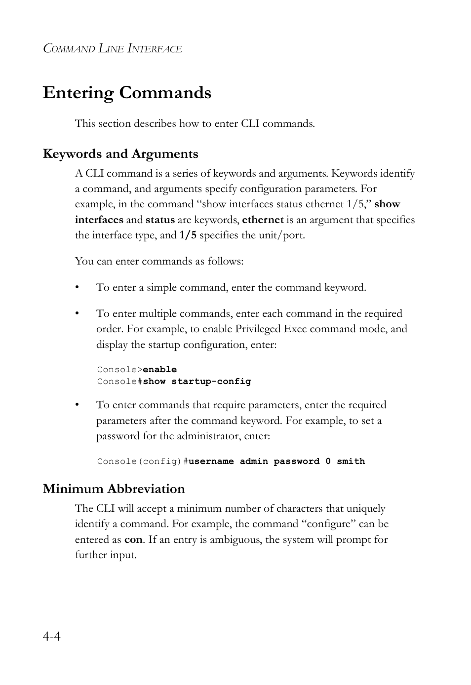 Entering commands, Keywords and arguments, Minimum abbreviation | Entering commands -4, Keywords and arguments -4 minimum abbreviation -4 | SMC Networks SMC TigerStack IV SMC6224M User Manual | Page 252 / 522
