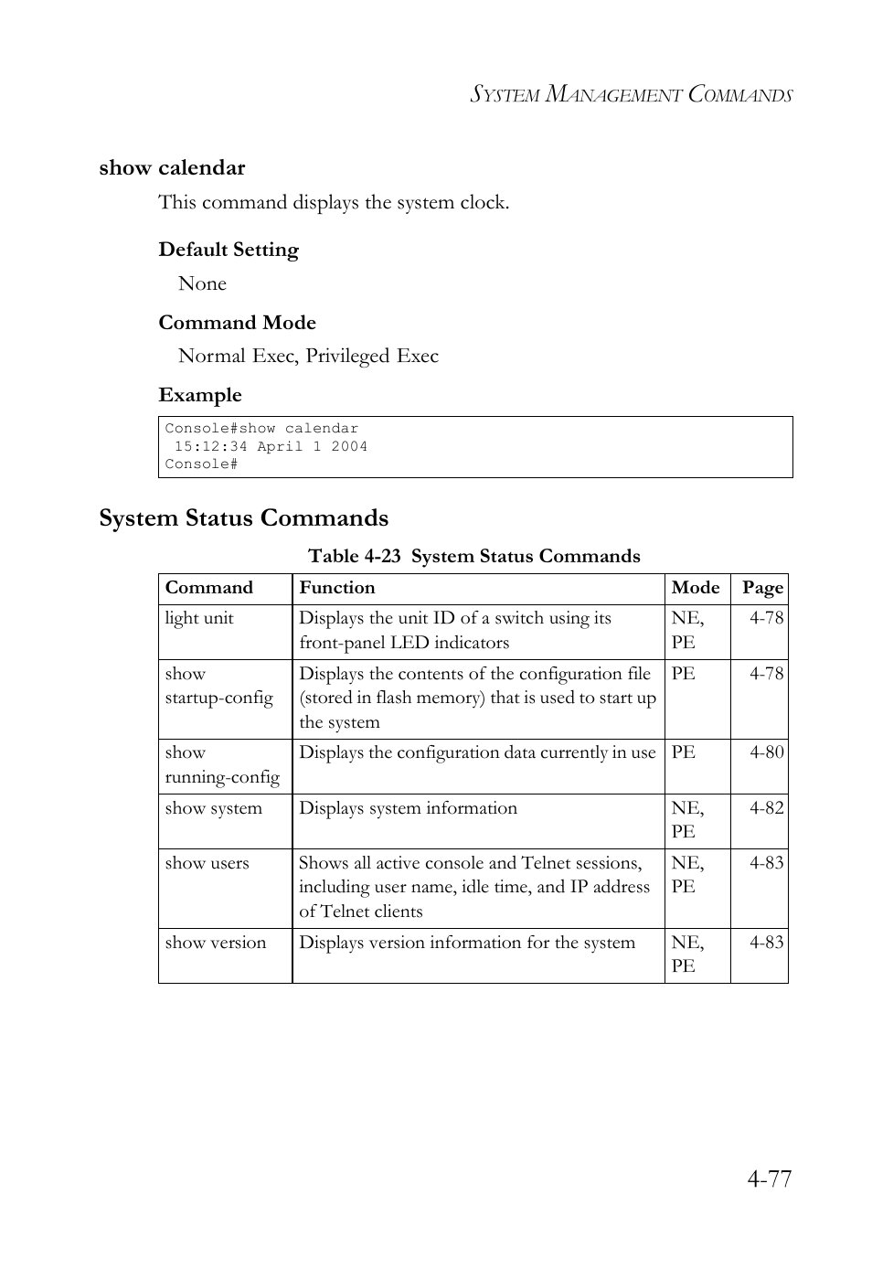 Show calendar, System status commands, Show calendar -77 | System status commands -77, Table 4-23 system status commands -77 | SMC Networks SMC TigerStack IV SMC6224M User Manual | Page 325 / 522