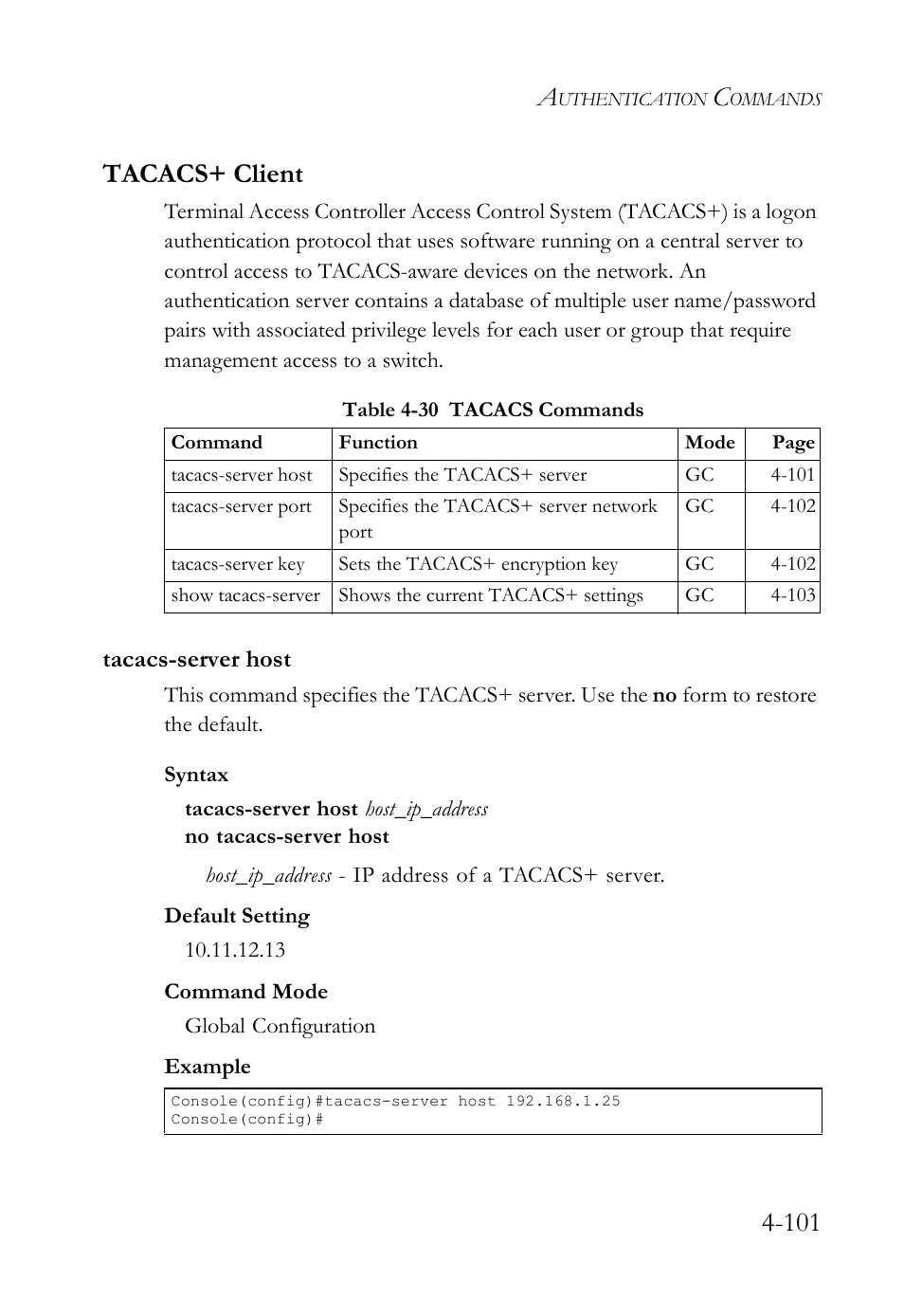 Tacacs+ client, Tacacs-server host, Tacacs+ client -101 | Tacacs-server host -101, Table 4-30 tacacs commands -101, 101 tacacs+ client | SMC Networks SMC TigerStack IV SMC6224M User Manual | Page 349 / 522