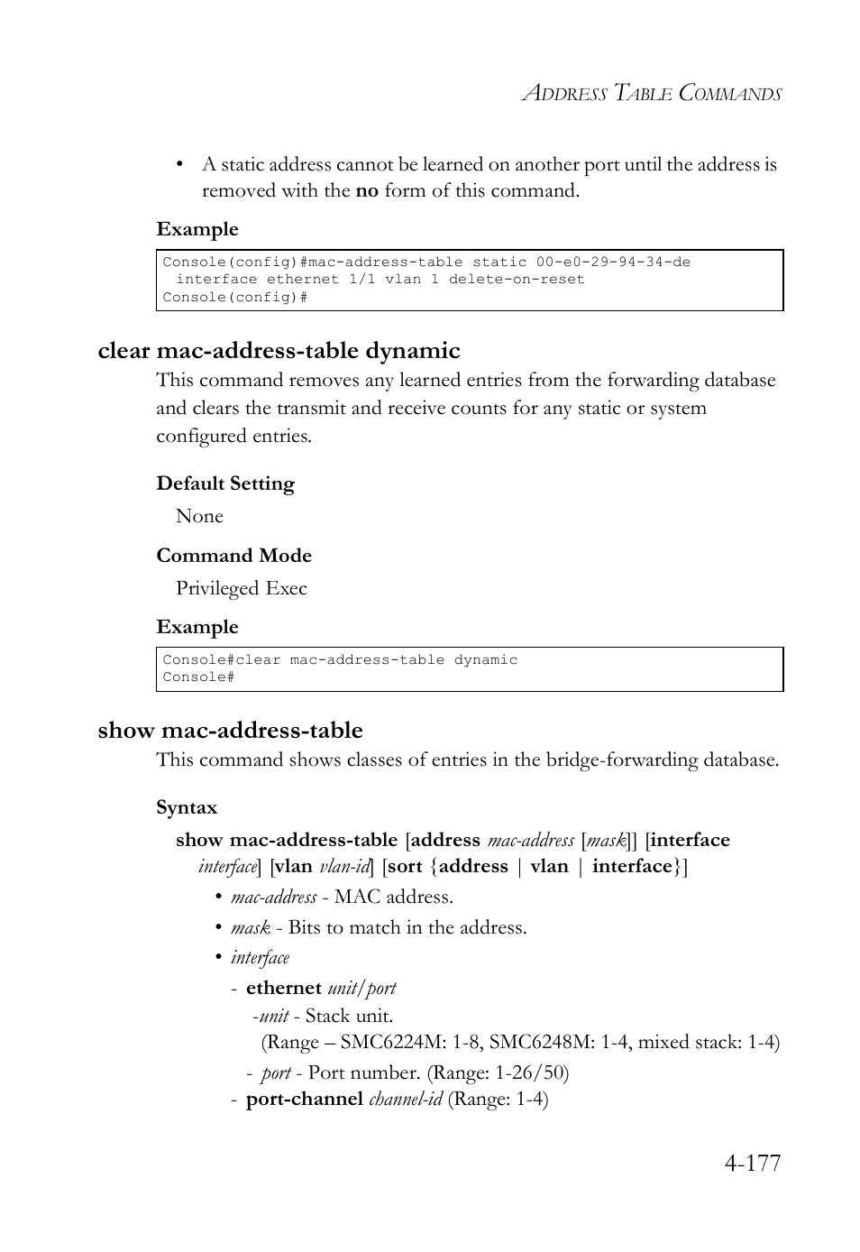 Clear mac-address-table dynamic, Show mac-address-table, Show mac-address-table (4-177) | SMC Networks SMC TigerStack IV SMC6224M User Manual | Page 425 / 522