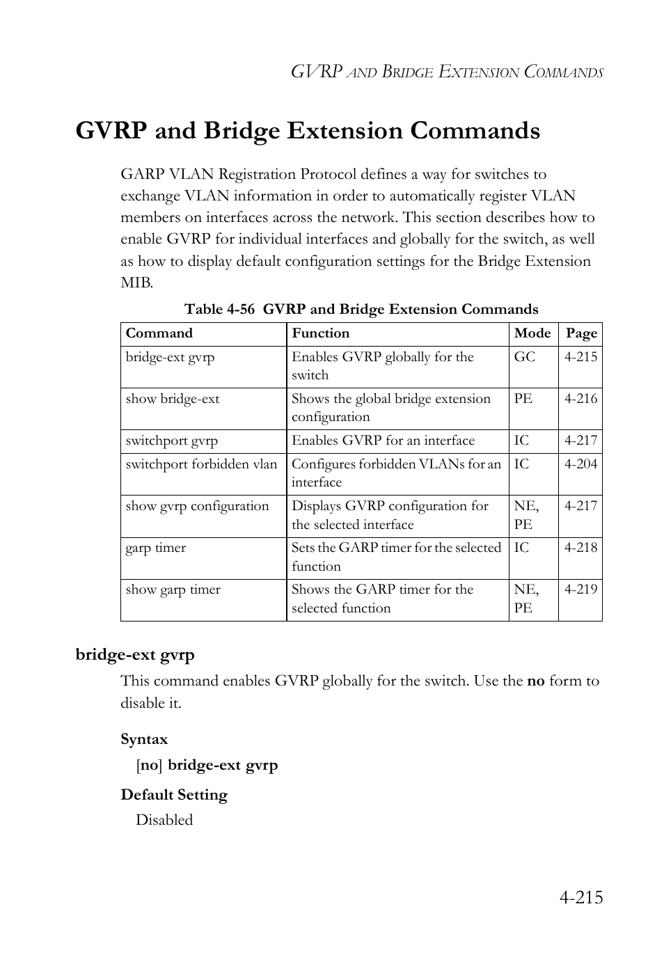 Gvrp and bridge extension commands, Bridge-ext gvrp, Gvrp and bridge extension commands -215 | Bridge-ext gvrp -215, Table 4-56 gvrp and bridge extension commands -215, Gvrp | SMC Networks SMC TigerStack IV SMC6224M User Manual | Page 463 / 522