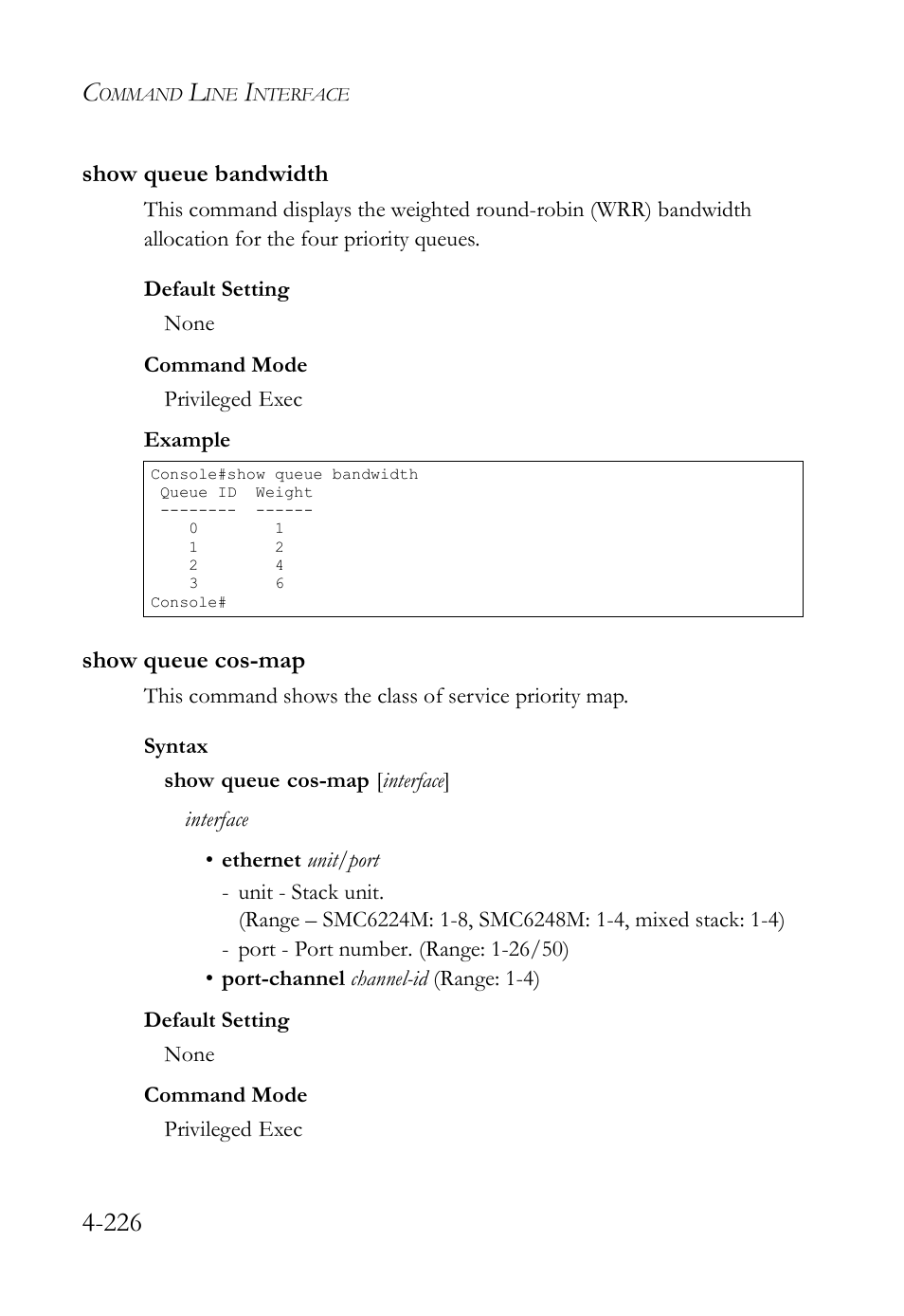 Show queue bandwidth, Show queue cos-map, Show queue bandwidth -226 show queue cos-map -226 | SMC Networks SMC TigerStack IV SMC6224M User Manual | Page 474 / 522