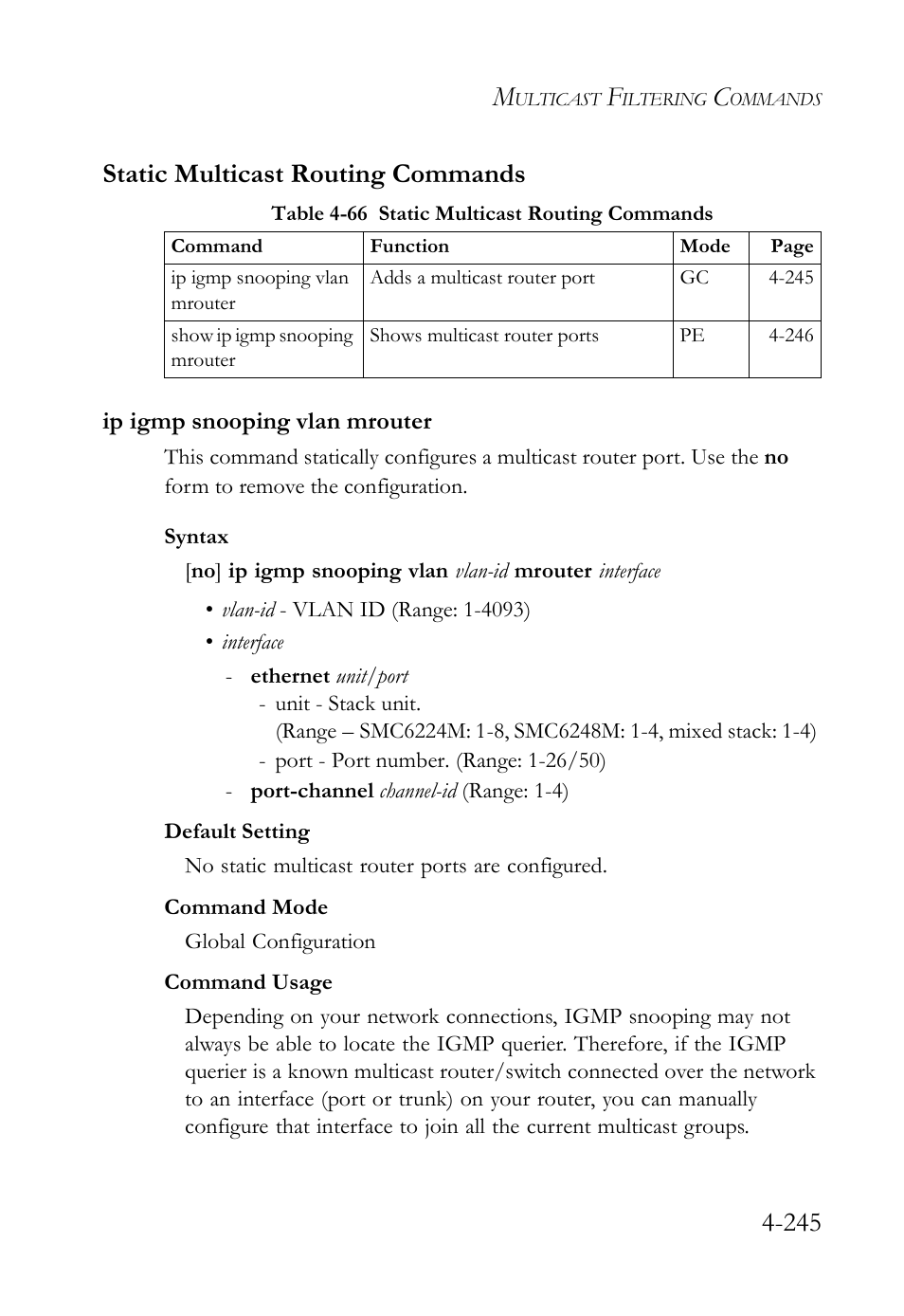 Static multicast routing commands, Ip igmp snooping vlan mrouter, Static multicast routing commands -245 | Ip igmp snooping vlan mrouter -245, Table 4-66 static multicast routing commands -245, 245 static multicast routing commands | SMC Networks SMC TigerStack IV SMC6224M User Manual | Page 493 / 522