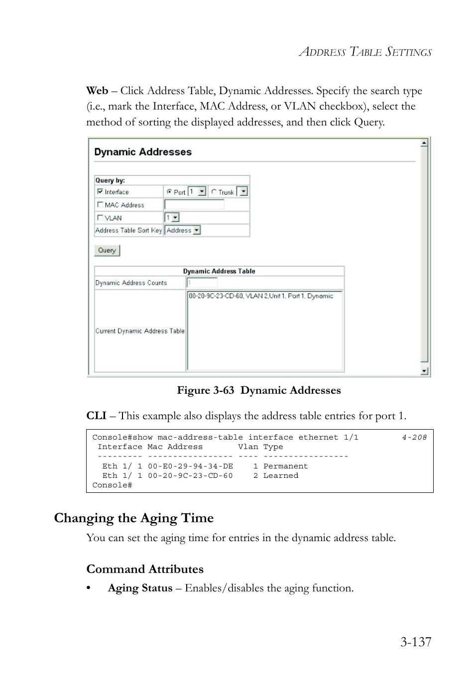 Changing the aging time, Changing the aging time -137, Figure 3-63 dynamic addresses -137 | SMC Networks SMC TigerStack 1000 SMC8748M User Manual | Page 193 / 592