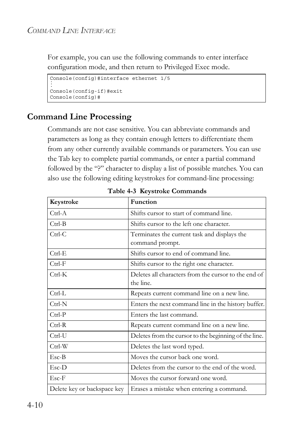 Command line processing, Command line processing -10, Table 4-3 | Keystroke commands -10 | SMC Networks SMC TigerStack 1000 SMC8748M User Manual | Page 282 / 592