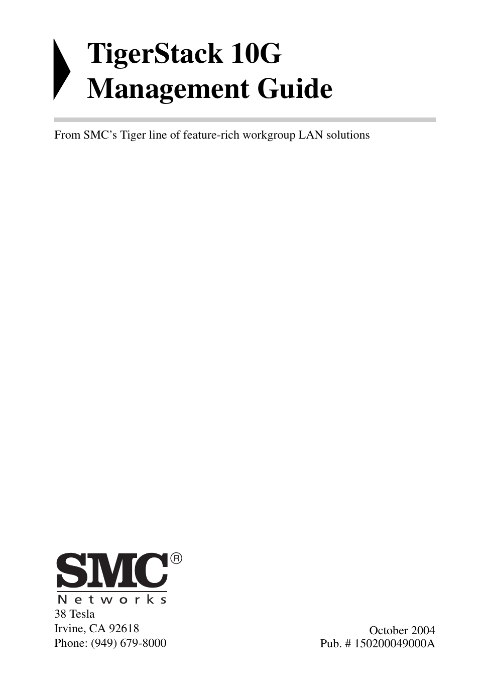 Tigerstack 10g management guide | SMC Networks SMC TigerStack 1000 SMC8748M User Manual | Page 4 / 592