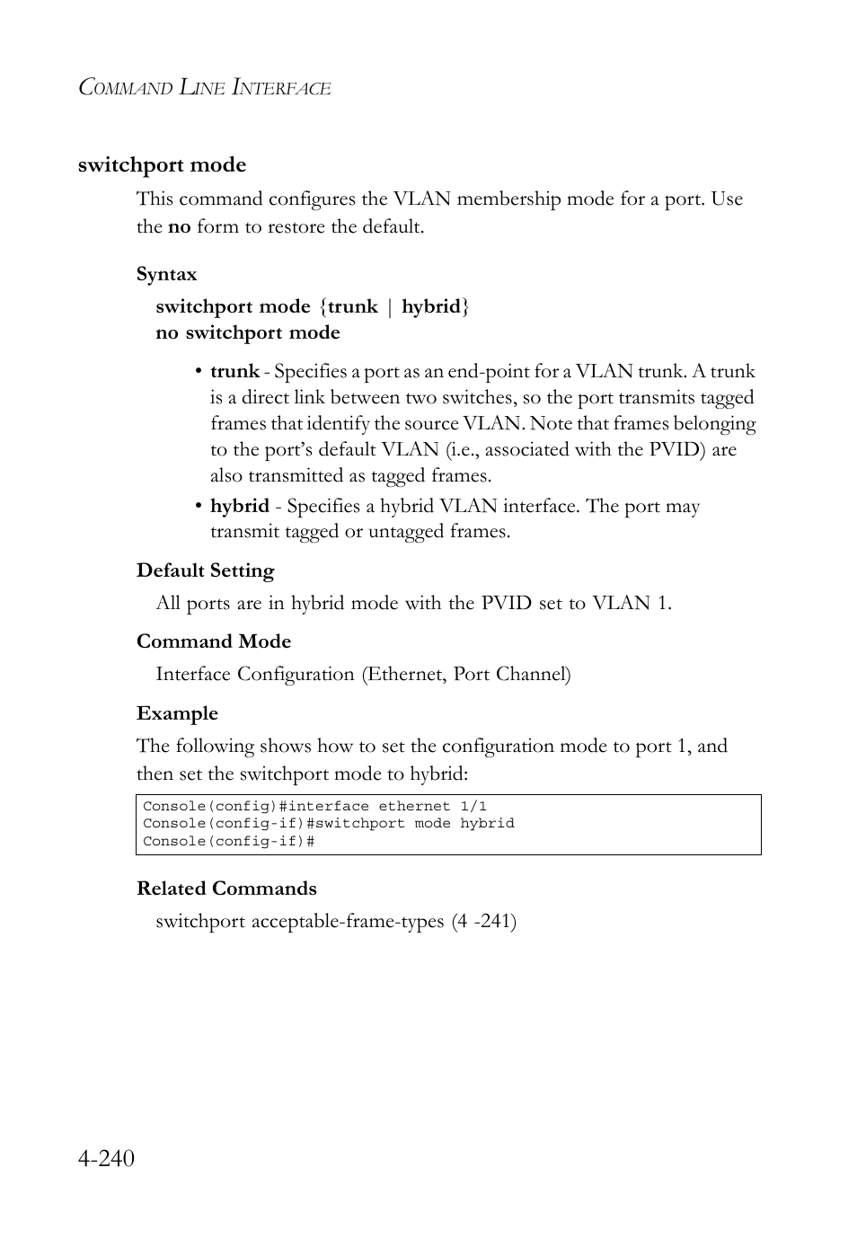 Switchport mode, Switchport mode -240 | SMC Networks SMC TigerStack 1000 SMC8748M User Manual | Page 512 / 592