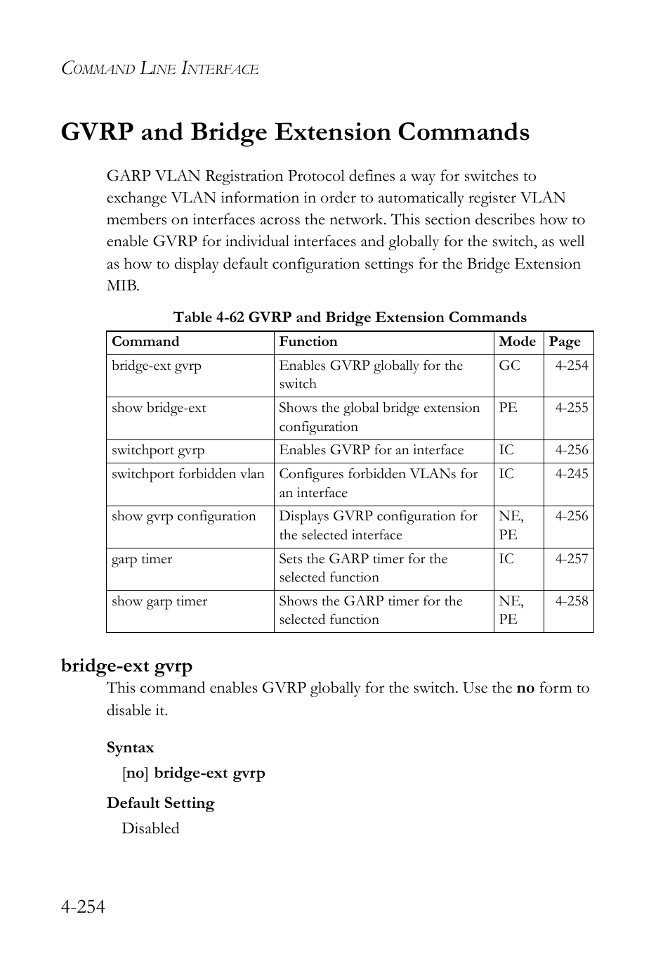 Gvrp and bridge extension commands, Bridge-ext gvrp, Gvrp and bridge extension commands -254 | Bridge-ext gvrp -254, Table 4-62 gvrp and bridge extension commands -254 | SMC Networks SMC TigerStack 1000 SMC8748M User Manual | Page 526 / 592