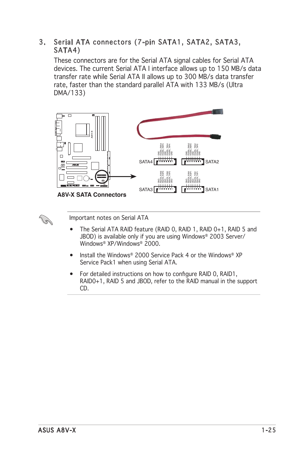 Asus a8v-x 1-25, 2003 server/ windows, Xp/windows | 2000. • install the windows, A8v-x sata connectors, Sata2, Sata4, Sata1, Sata3 | Asus A8V-X User Manual | Page 37 / 86