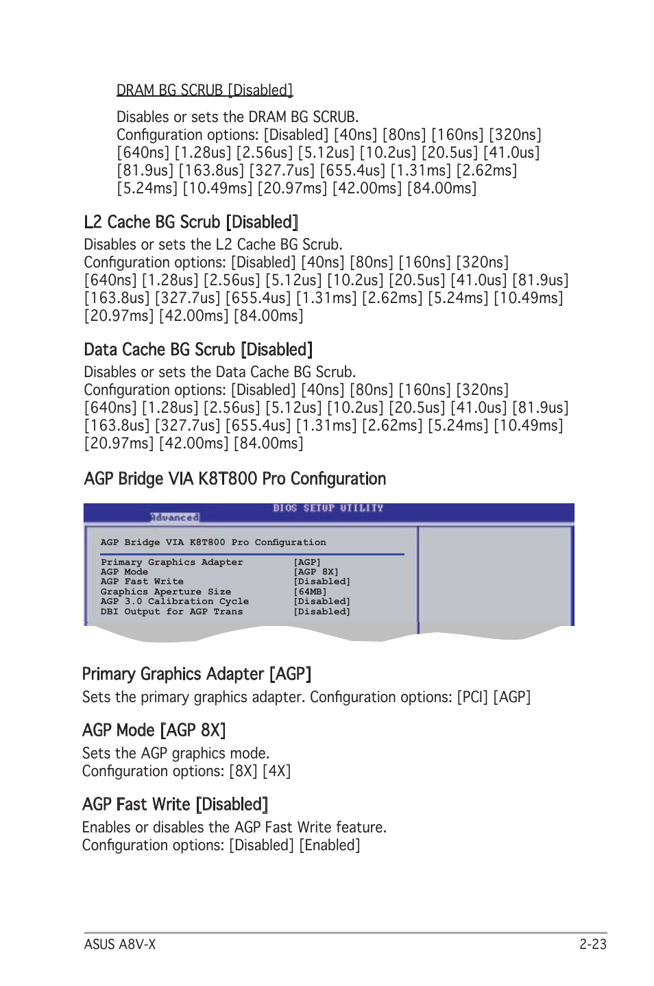 Agp mode [agp 8x, Agp fast write [disabled, L2 cache bg scrub [disabled | Data cache bg scrub [disabled | Asus A8V-X User Manual | Page 65 / 86