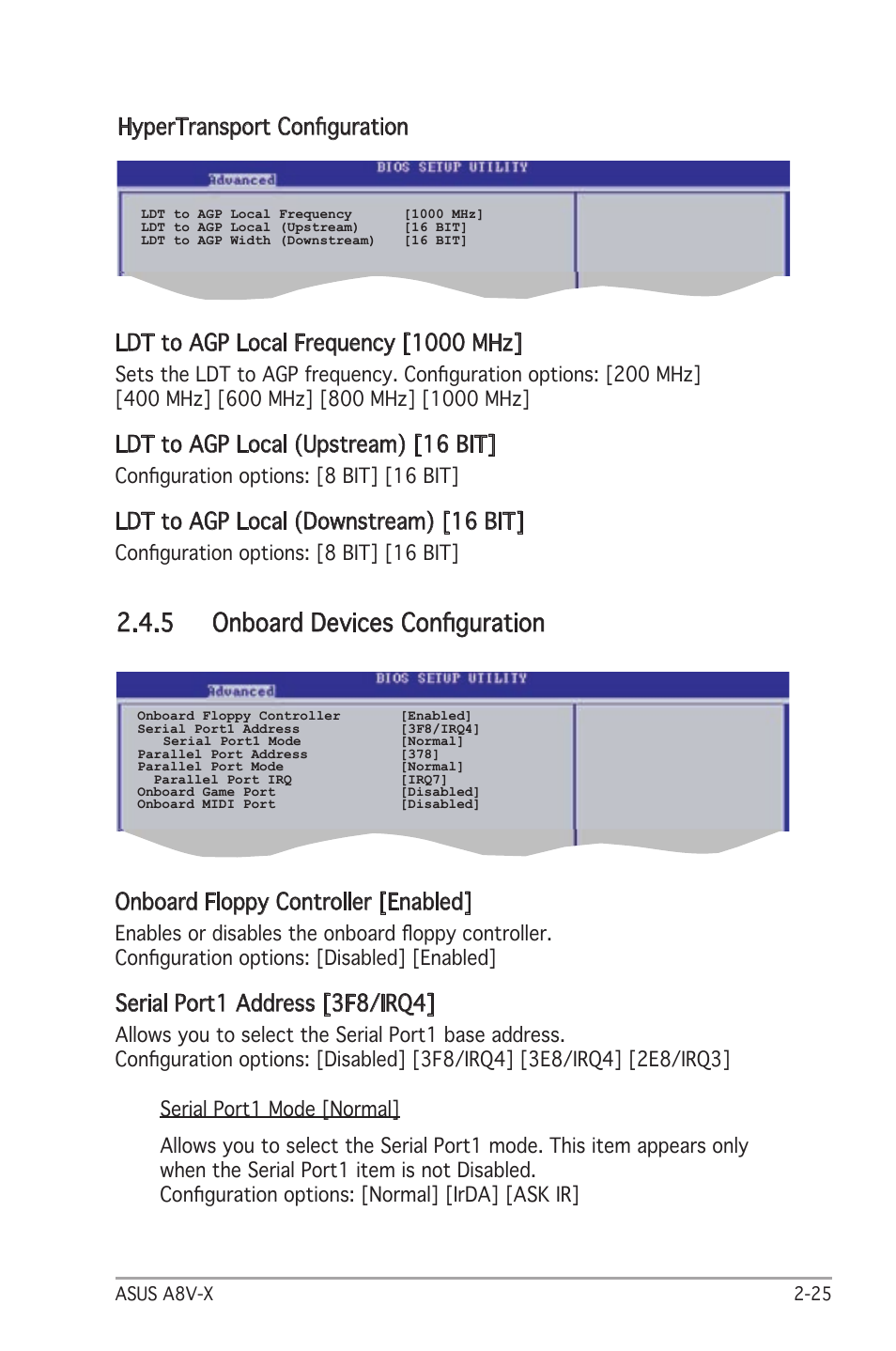 5 onboard devices conﬁguration, Onboard floppy controller [enabled, Serial port1 address [3f8/irq4 | Ldt to agp local (upstream) [16 bit, Ldt to agp local (downstream) [16 bit | Asus A8V-X User Manual | Page 67 / 86