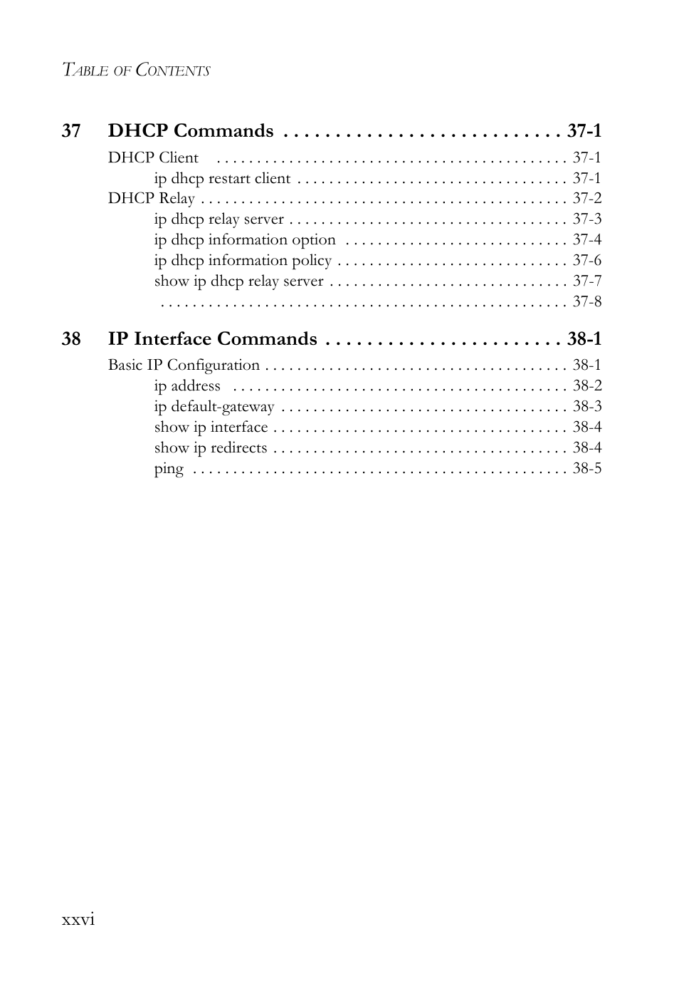Xxvi 37 dhcp commands -1, 38 ip interface commands -1 | SMC Networks TigerAccess SMC7816M User Manual | Page 26 / 962