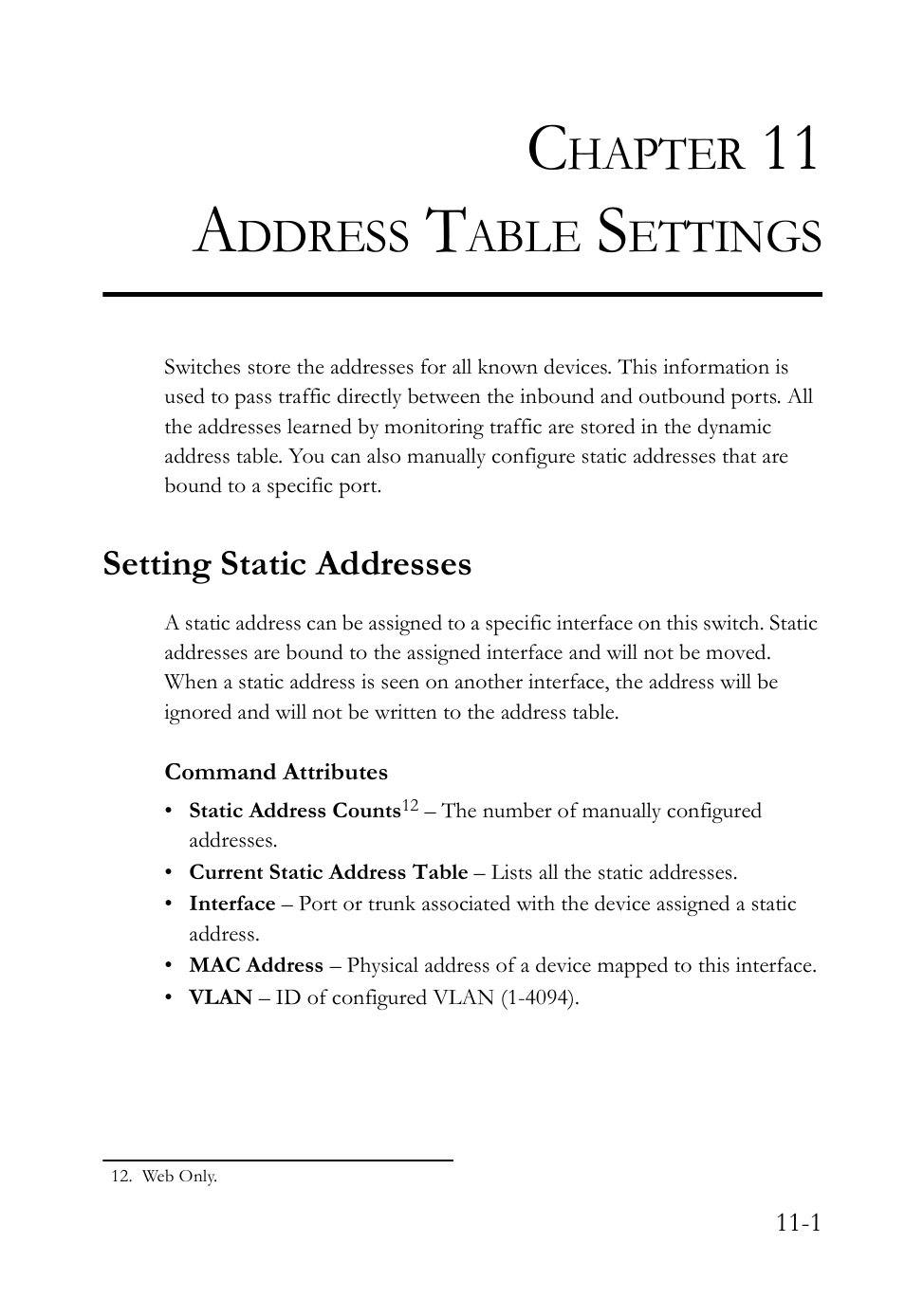 Chapter 11 address table settings, Setting static addresses, Address table settings -1 | Setting static addresses -1, Address table settings, 11 a, Hapter, Ddress, Able, Ettings | SMC Networks TigerAccess SMC7816M User Manual | Page 297 / 962