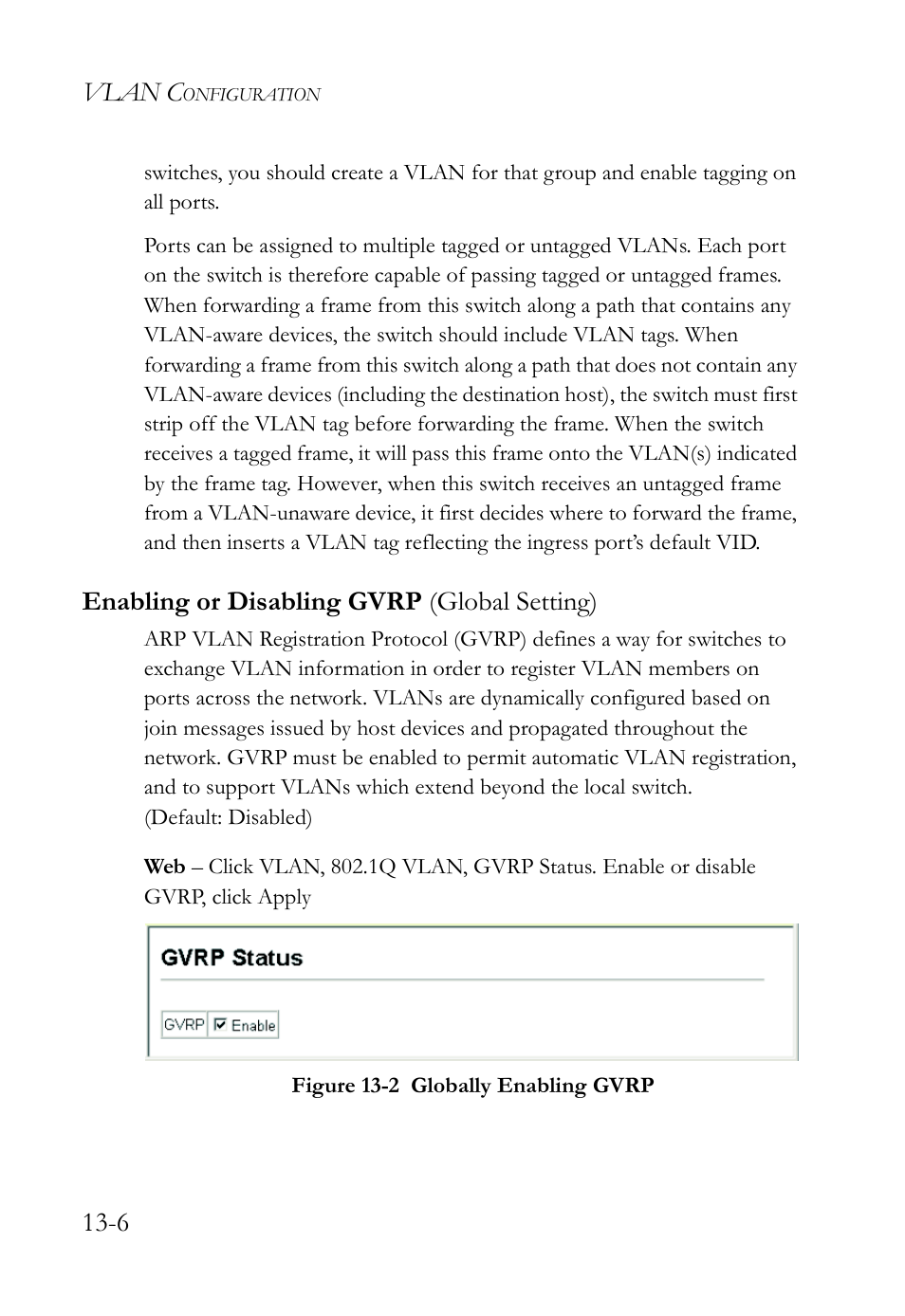 Enabling or disabling gvrp (global setting), Enabling or disabling gvrp (global setting) -6, Figure 13-2 globally enabling gvrp -6 | Vlan c | SMC Networks TigerAccess SMC7816M User Manual | Page 336 / 962