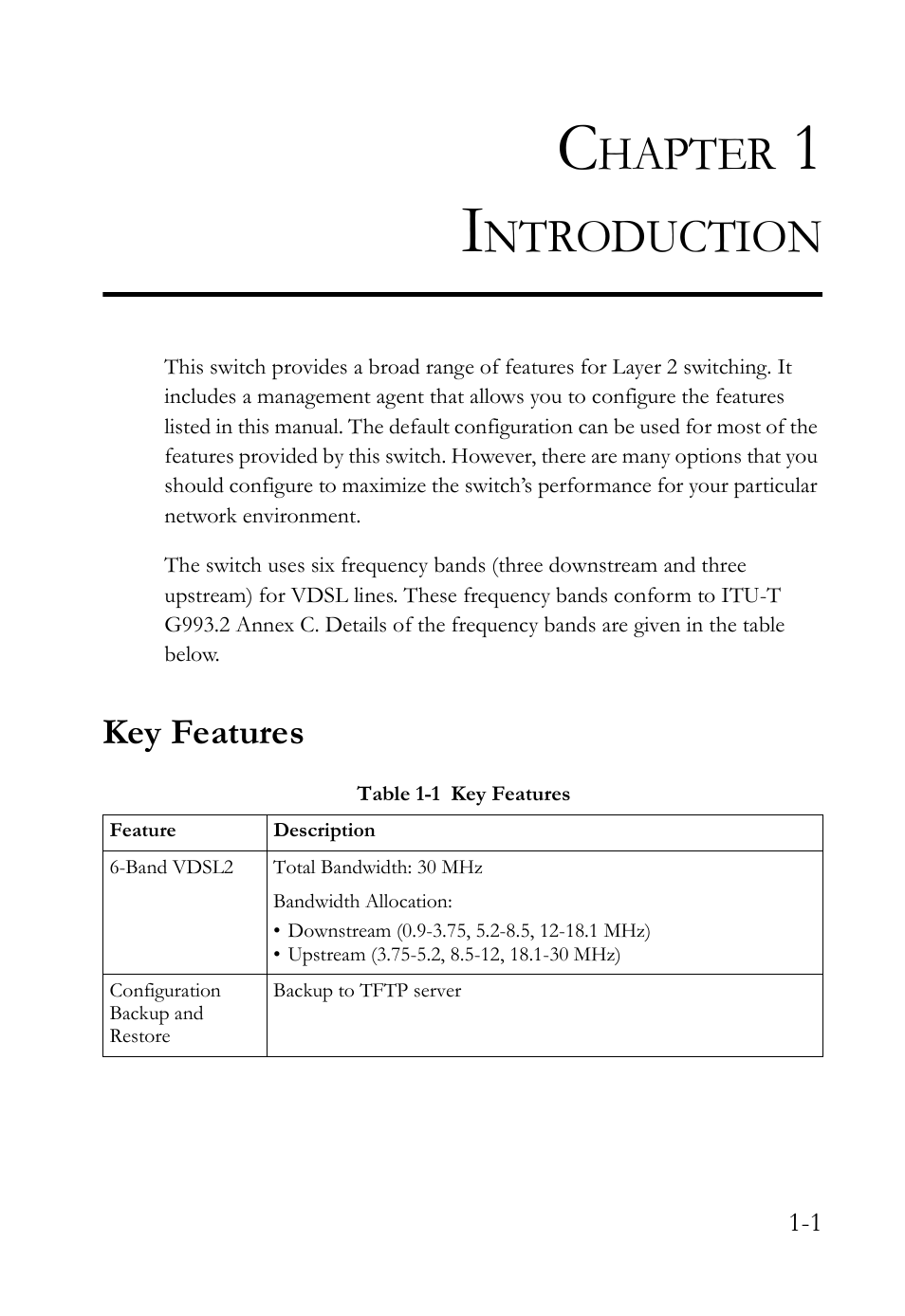 Chapter 1 introduction, Key features, Introduction -1 | Key features -1, Table 1-1, Introduction, Hapter, Ntroduction | SMC Networks TigerAccess SMC7816M User Manual | Page 39 / 962