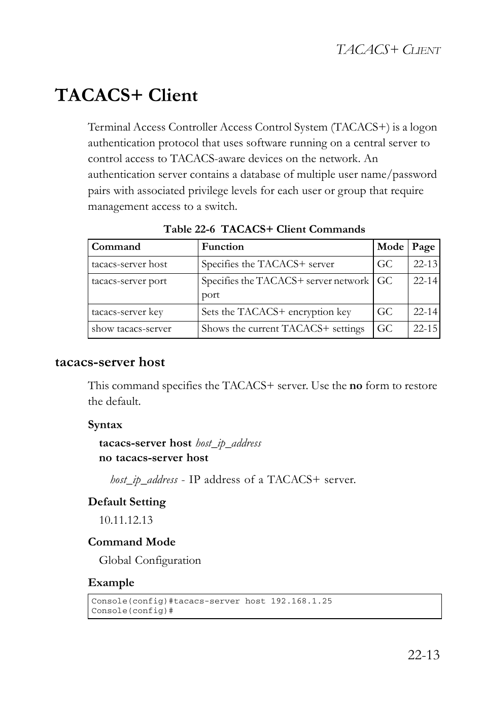 Tacacs+ client, Tacacs-server host, Tacacs+ client -13 | Tacacs-server host -13, Table 22-6 tacacs+ client commands -13, Tacacs+ c | SMC Networks TigerAccess SMC7816M User Manual | Page 553 / 962
