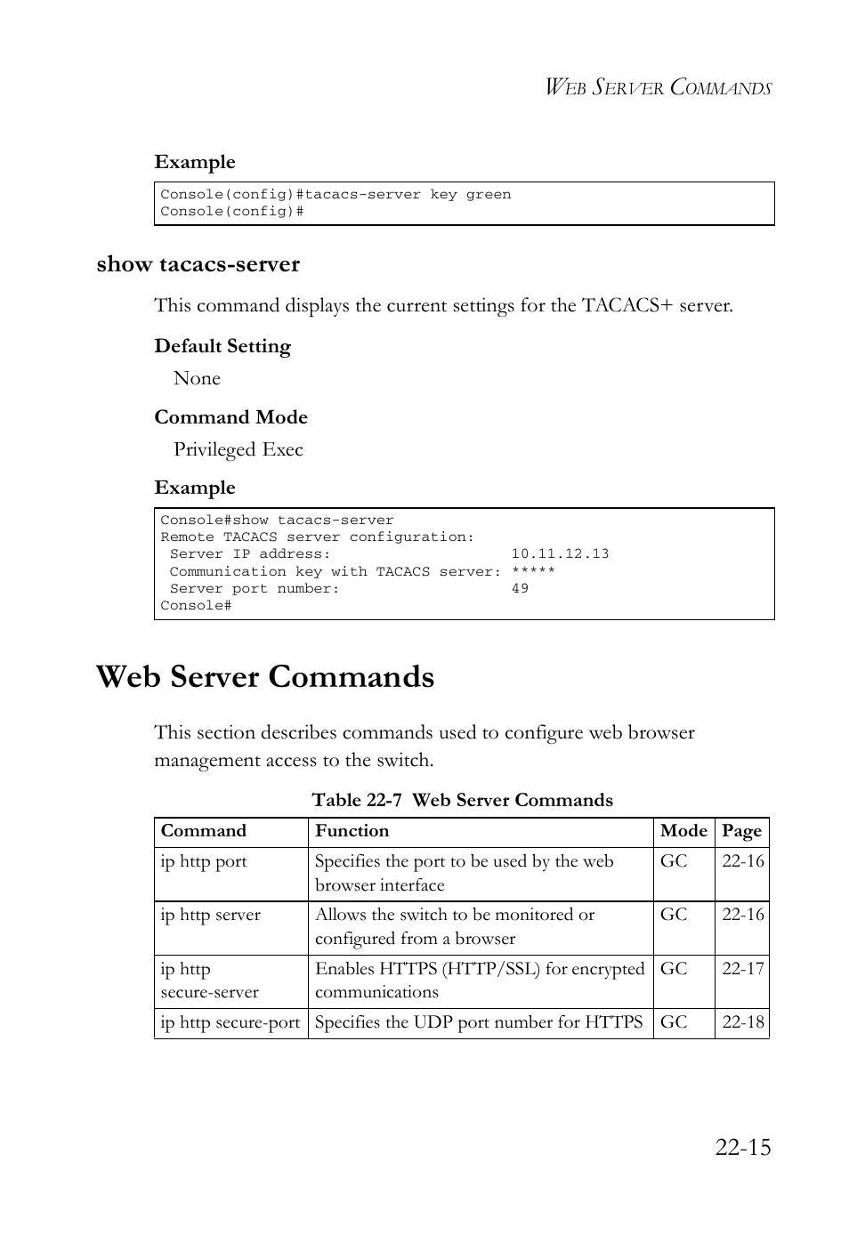 Show tacacs-server, Web server commands, Show tacacs-server -15 | Web server commands -15, Table 22-7 web server commands -15 | SMC Networks TigerAccess SMC7816M User Manual | Page 555 / 962
