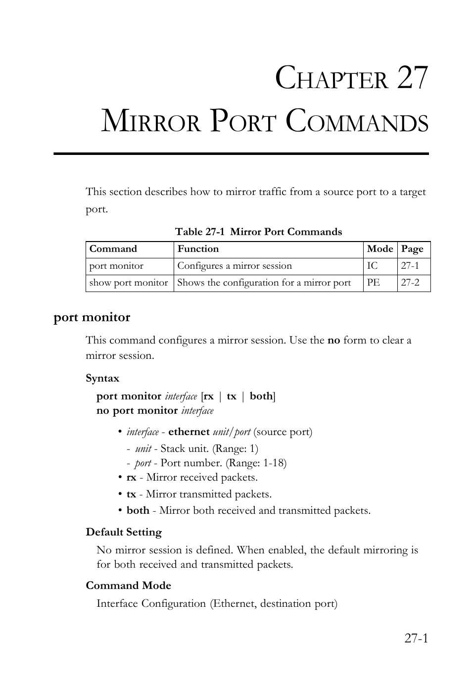 Chapter 27 mirror port commands, Port monitor, 27 mirror port commands -1 | Port monitor -1, Table 27-1 mirror port commands -1, Mirror port commands, 27 m, Hapter, Irror, Ommands | SMC Networks TigerAccess SMC7816M User Manual | Page 675 / 962