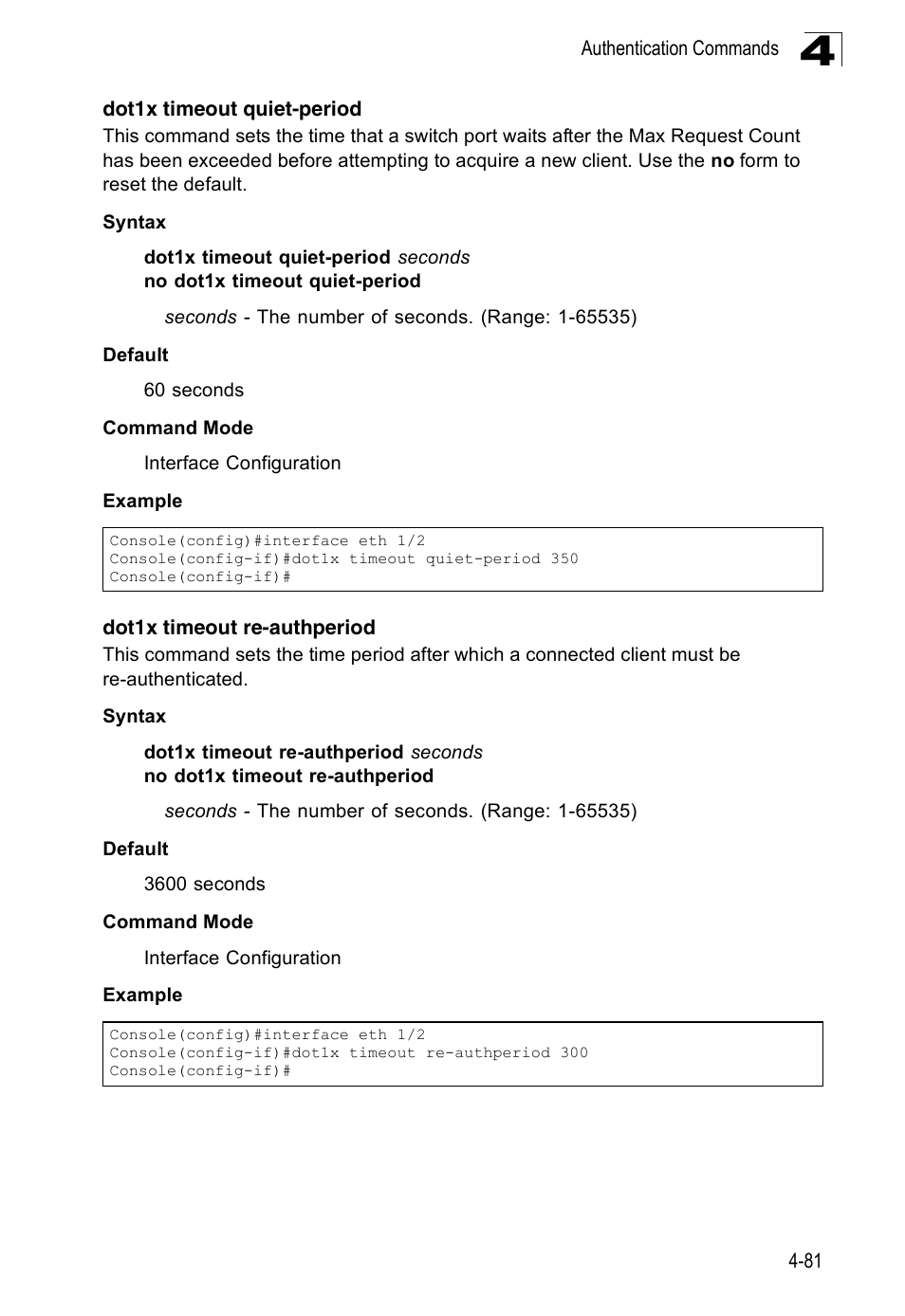 Dot1x timeout quiet-period, Dot1x timeout re-authperiod | SMC Networks 16 10BASE-T User Manual | Page 257 / 384