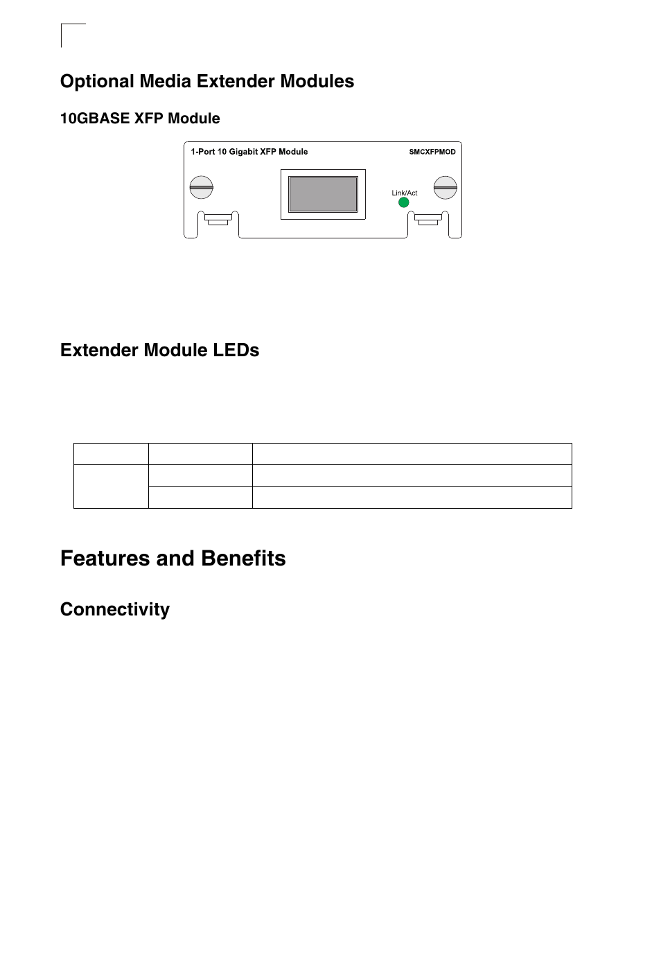 Optional media extender modules, 10gbase xfp module, Extender module leds | Features and benefits, Connectivity, Connectivity 1-7, Table 1-4, Module leds, Figure 1-6, Single-port 10gbase module (xfp) | SMC Networks TIGERSTACK II SMC8950EM User Manual | Page 24 / 76