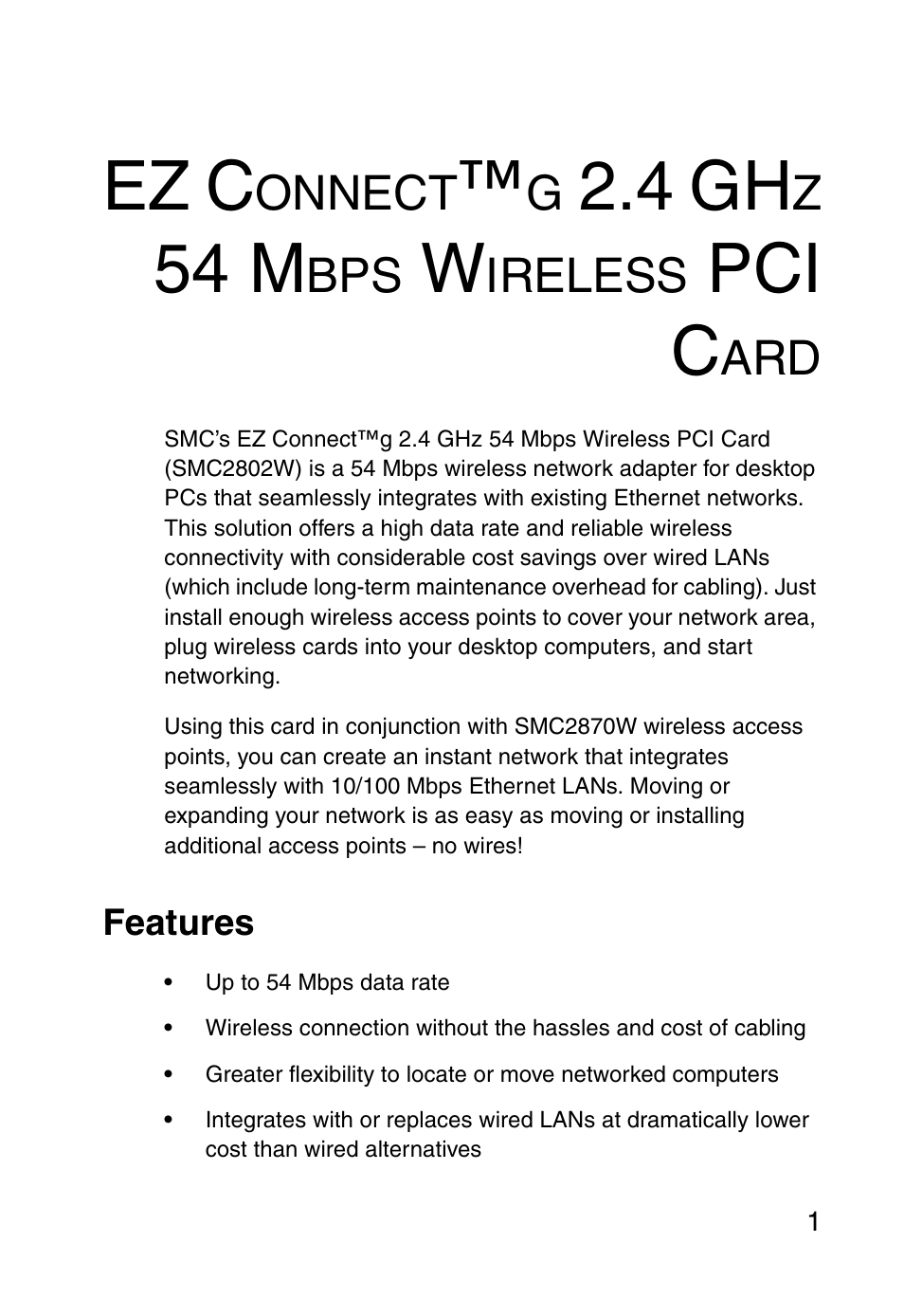 Ez connect™g 2.4 ghz 54 mbps wireless pci card, Features, Ez connect™g 2.4 ghz 54 mbps | Ez c, 4 gh, 54 m, Pci c, Onnect, Ireless | SMC Networks EZ ConnectTMg 2.4 GHz 54Mbps SMC2602W User Manual | Page 10 / 47