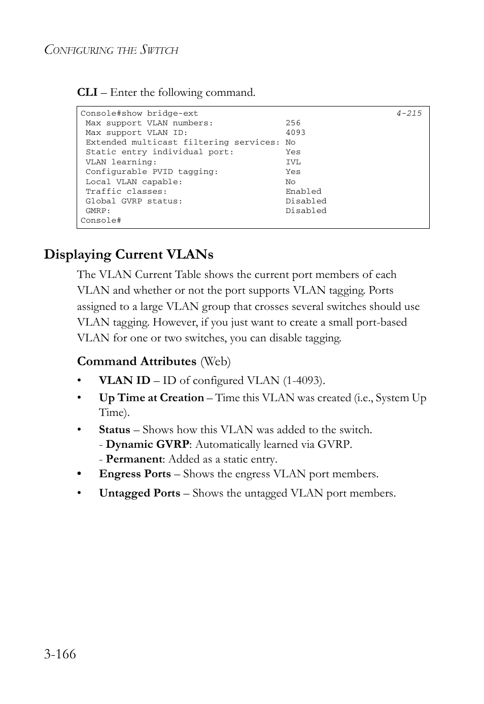 Displaying current vlans, Displaying current vlans -166 | SMC Networks SMC Tiger 10/100 SMC6128L2 User Manual | Page 220 / 606