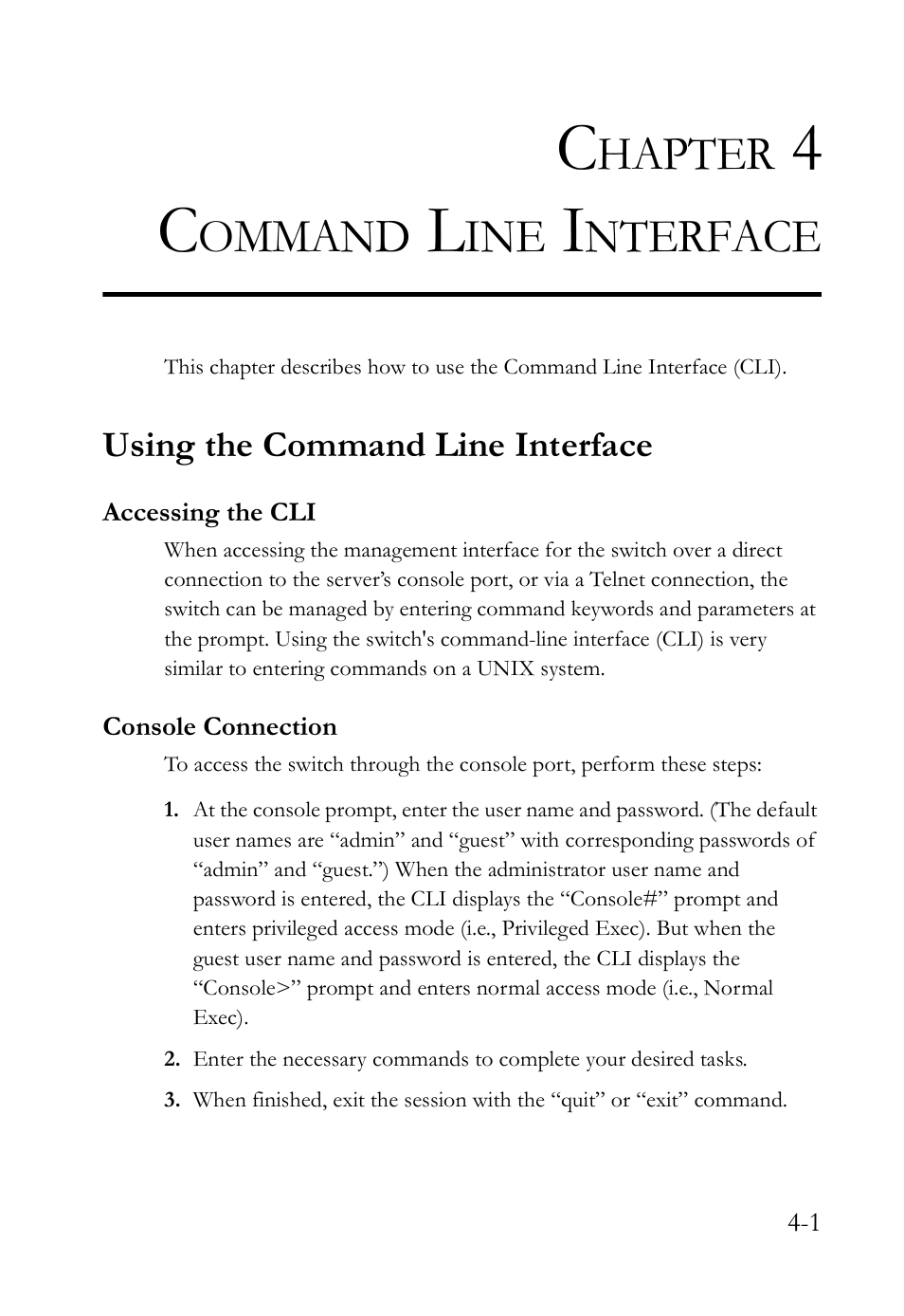 Chapter 4 command line interface, Using the command line interface, Accessing the cli | Console connection, Command line interface -1, Using the command line interface -1, Accessing the cli -1 console connection -1, Chapter 4, Command line interface, Hapter | SMC Networks SMC Tiger 10/100 SMC6128L2 User Manual | Page 301 / 606