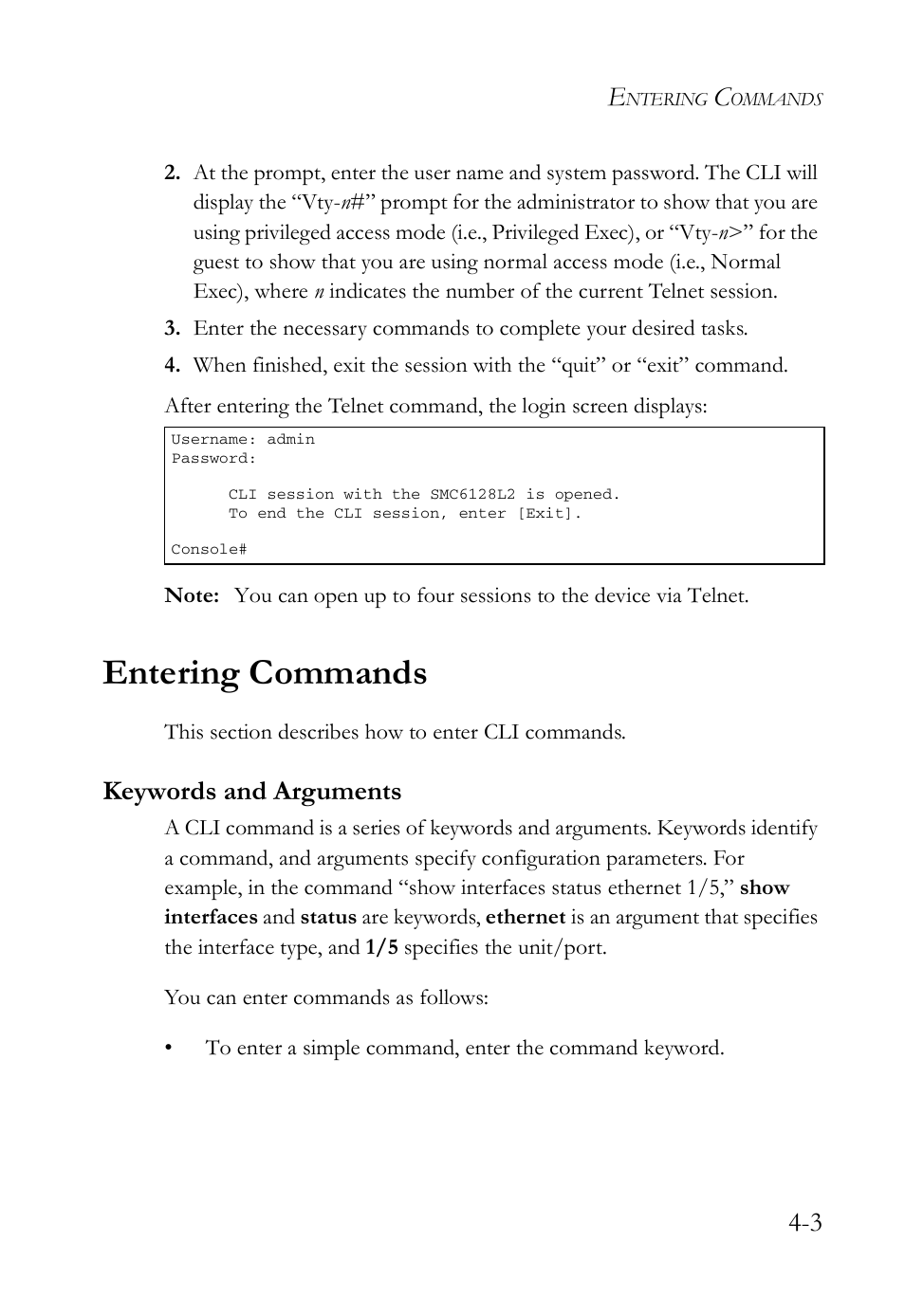 Entering commands, Keywords and arguments, Entering commands -3 | Keywords and arguments -3 | SMC Networks SMC Tiger 10/100 SMC6128L2 User Manual | Page 303 / 606