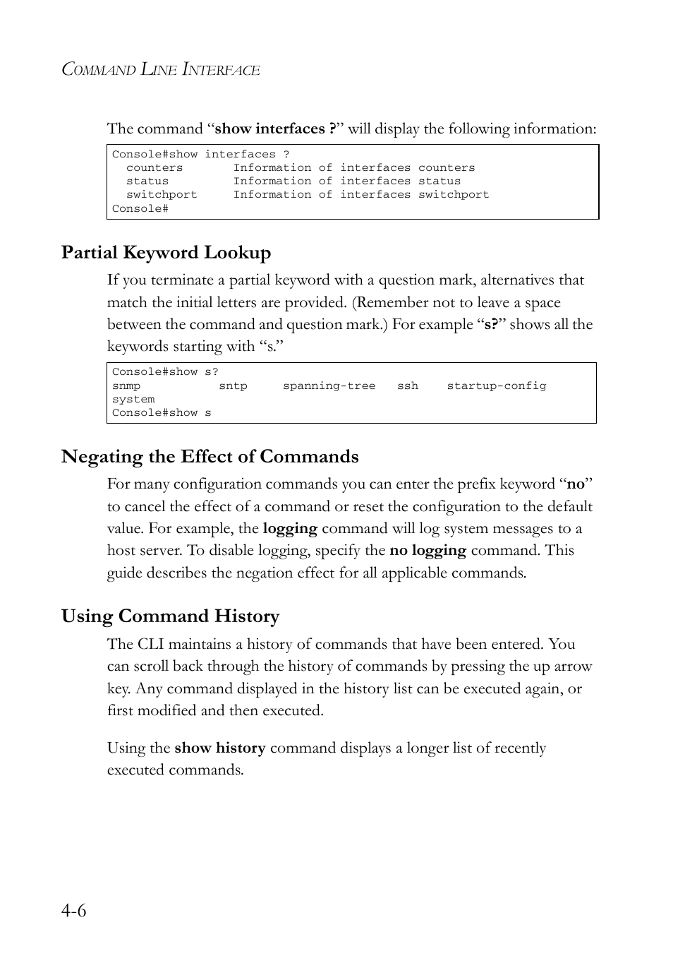 Partial keyword lookup, Negating the effect of commands, Using command history | SMC Networks SMC Tiger 10/100 SMC6128L2 User Manual | Page 306 / 606