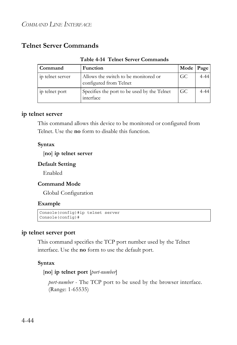 Telnet server commands, Ip telnet server, Ip telnet server port | Telnet server commands -44, Ip telnet server -44 ip telnet server port -44, Table 4-14 telnet server commands -44, 44 telnet server commands | SMC Networks SMC Tiger 10/100 SMC6128L2 User Manual | Page 344 / 606