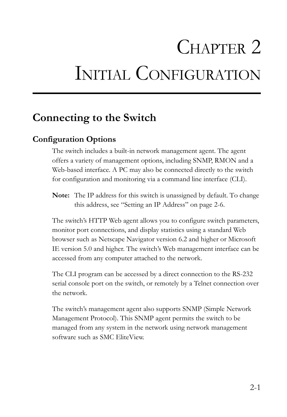 Chapter 2 initial configuration, Connecting to the switch, Configuration options | Initial configuration -1, Connecting to the switch -1, Configuration options -1, Hapter, Nitial, Onfiguration | SMC Networks SMC Tiger 10/100 SMC6128L2 User Manual | Page 41 / 606
