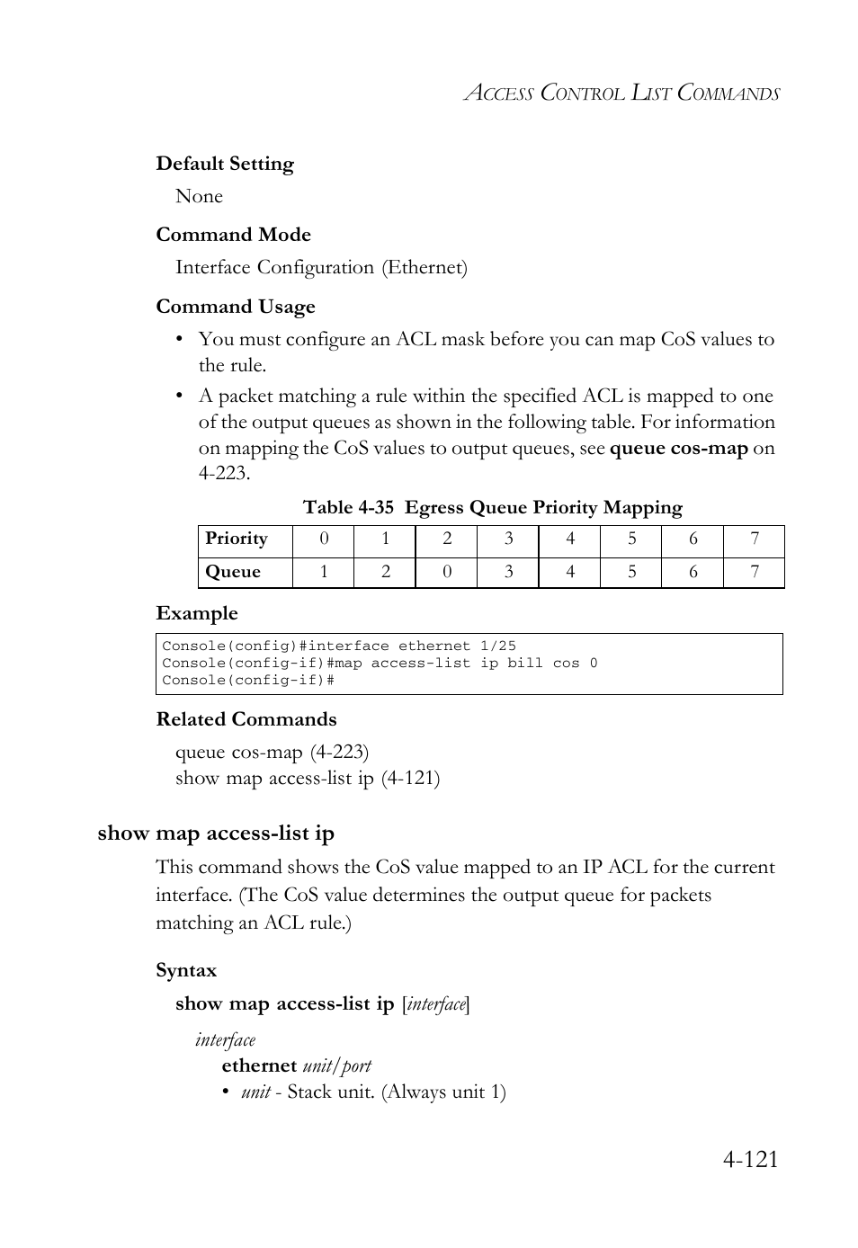 Show map access-list ip, Show map access-list ip -121, Table 4-35 egress queue priority mapping -121 | SMC Networks SMC Tiger 10/100 SMC6128L2 User Manual | Page 421 / 606