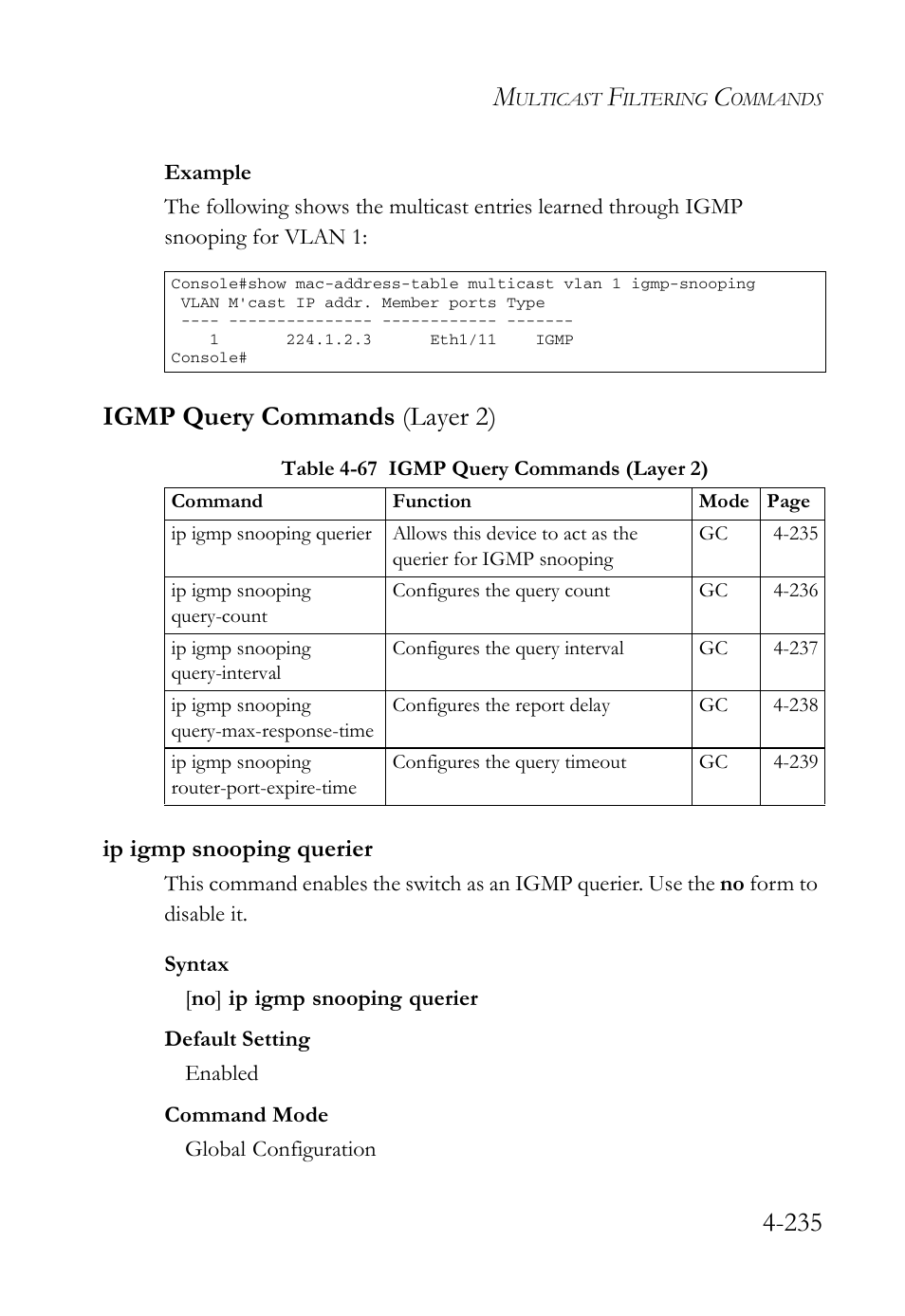 Igmp query commands (layer 2), Ip igmp snooping querier, Igmp query commands (layer 2) -235 | Ip igmp snooping querier -235, Table 4-67 igmp query commands (layer 2) -235 | SMC Networks SMC Tiger 10/100 SMC6128L2 User Manual | Page 535 / 606