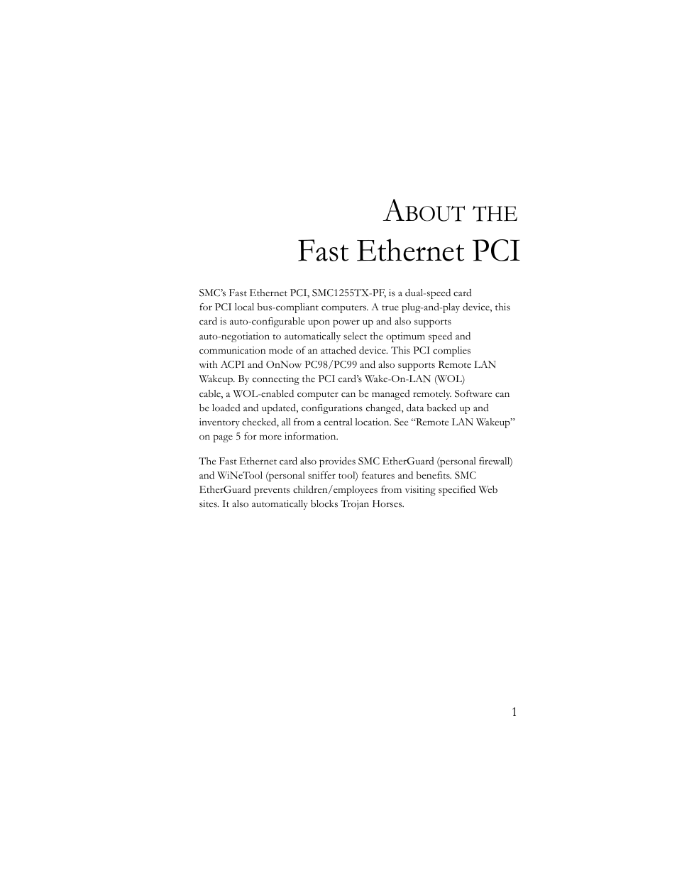 About the fast ethernet pci, About the, Fast ethernet pci | Bout | SMC Networks 10/100 Mbps User Manual | Page 11 / 54