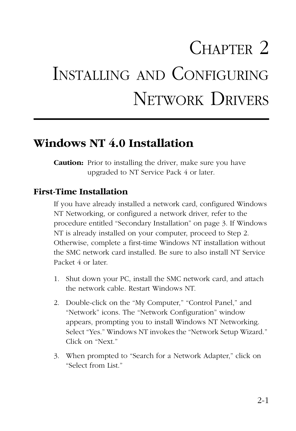 Windows nt 4.0 installation, First-time installation, Installing and configuring network drivers -1 | Windows nt 4.0 installation -1, First-time installation -1, Hapter, Nstalling, Onfiguring, Etwork, Rivers | SMC Networks SMC9462TX User Manual | Page 21 / 62