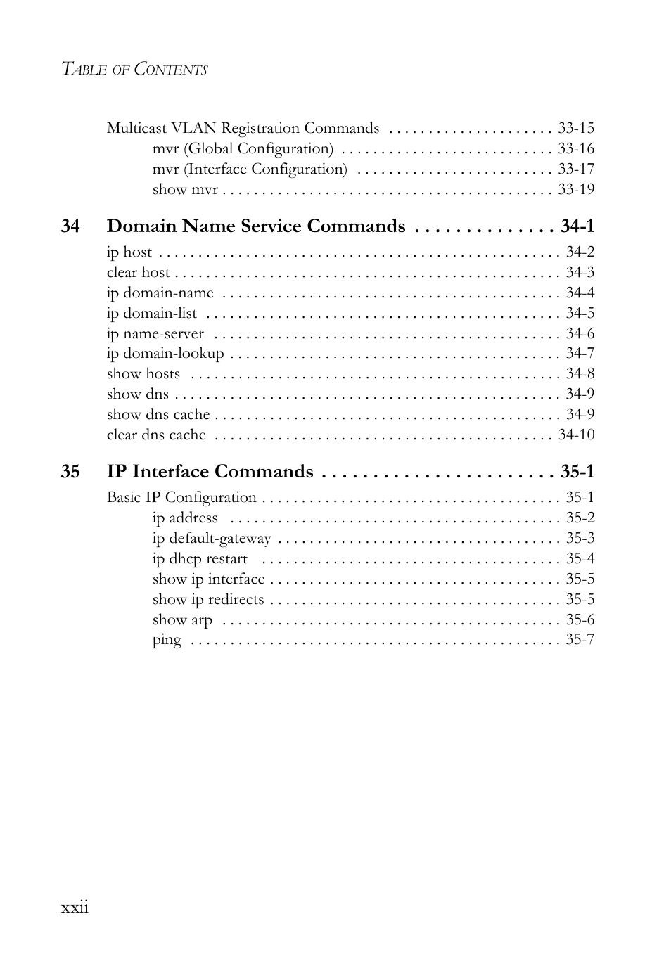 Xxii, 34 domain name service commands -1, 35 ip interface commands -1 | SMC Networks SMC TigerAccess SMC7824M/FSW User Manual | Page 22 / 748