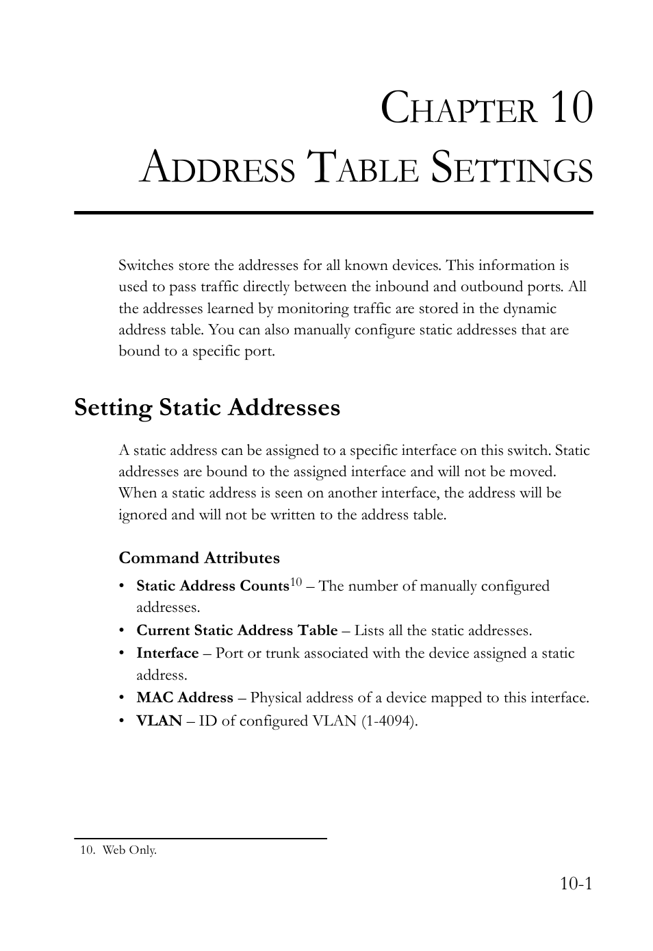 Chapter 10 address table settings, Setting static addresses, Address table settings -1 | Setting static addresses -1, Address table settings, 10 a, Hapter, Ddress, Able, Ettings | SMC Networks SMC TigerAccess SMC7824M/FSW User Manual | Page 225 / 748