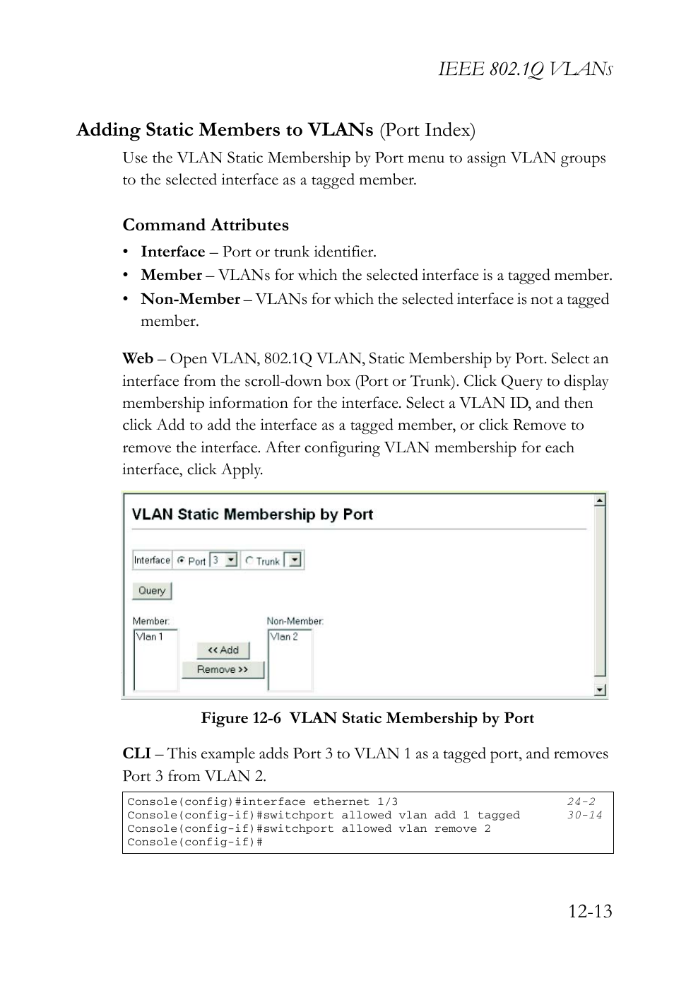 Adding static members to vlans (port index), Adding static members to vlans (port index) -13, Figure 12-6 vlan static membership by port -13 | Ieee 802.1q vlan, 13 adding static members to vlans (port index), Command attributes | SMC Networks SMC TigerAccess SMC7824M/FSW User Manual | Page 271 / 748