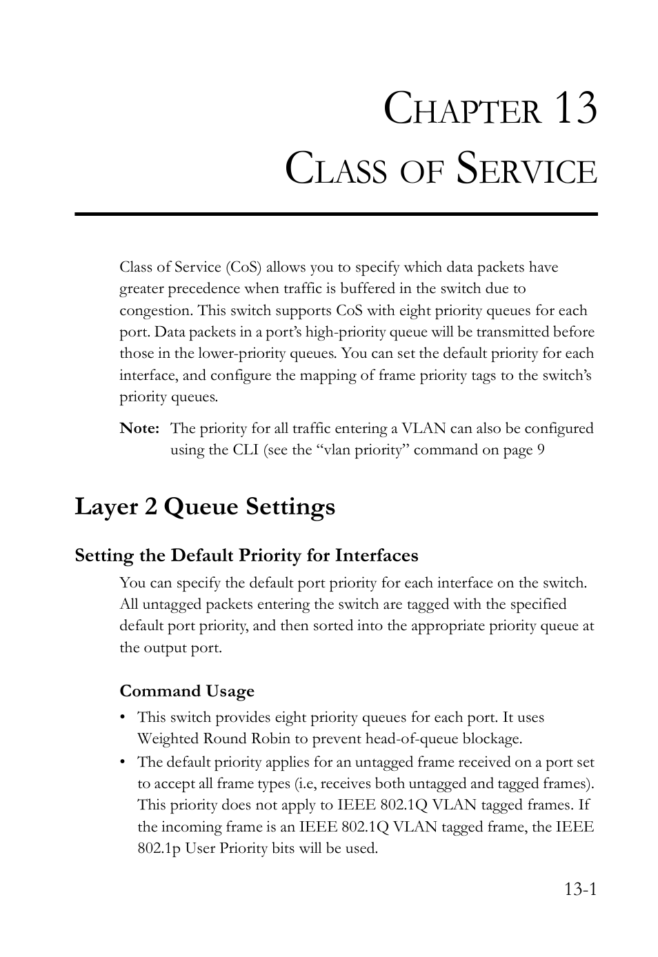 Chapter 13 class of service, Layer 2 queue settings, Setting the default priority for interfaces | Class of service -1, Layer 2 queue settings -1, Setting the default priority for interfaces -1, Class of service, 13 c, Hapter, Lass | SMC Networks SMC TigerAccess SMC7824M/FSW User Manual | Page 289 / 748