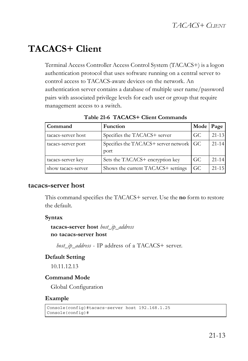 Tacacs+ client, Tacacs-server host, Tacacs+ client -13 | Tacacs-server host -13, Table 21-6 tacacs+ client commands -13, Tacacs+ c | SMC Networks SMC TigerAccess SMC7824M/FSW User Manual | Page 459 / 748