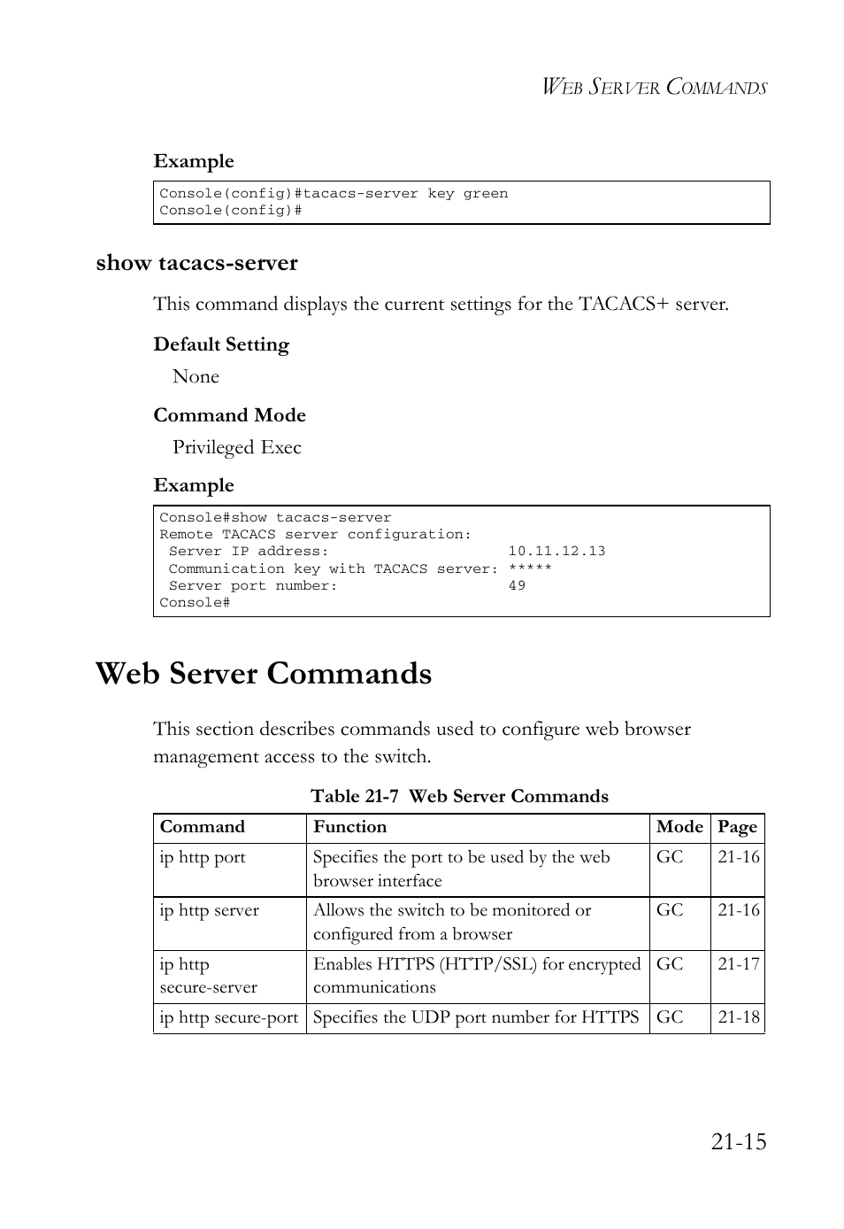 Show tacacs-server, Web server commands, Show tacacs-server -15 | Web server commands -15, Table 21-7 web server commands -15 | SMC Networks SMC TigerAccess SMC7824M/FSW User Manual | Page 461 / 748