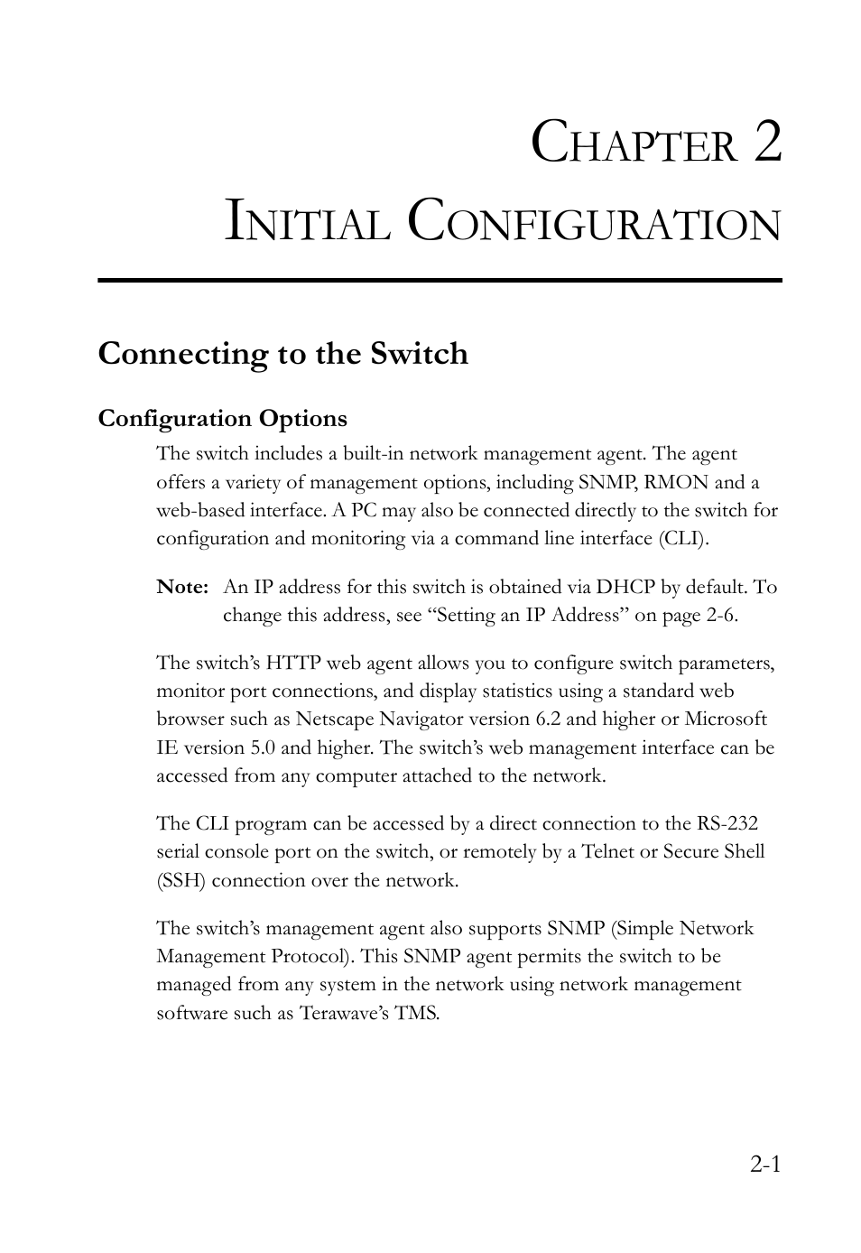 Chapter 2 initial configuration, Connecting to the switch, Configuration options | Initial configuration -1, Connecting to the switch -1, Configuration options -1, Initial configuration, Hapter, Nitial, Onfiguration | SMC Networks SMC TigerAccess SMC7824M/FSW User Manual | Page 47 / 748