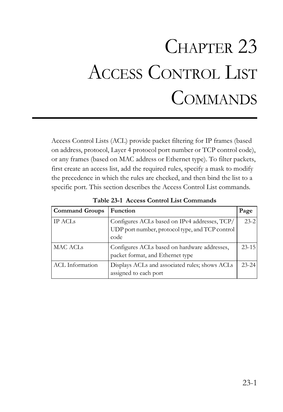 Chapter 23 access control list commands, 23 access control list commands -1, Table 23-1 access control list commands -1 | Access control list commands, 23 a, Hapter, Ccess, Ontrol, Ommands | SMC Networks SMC TigerAccess SMC7824M/FSW User Manual | Page 515 / 748