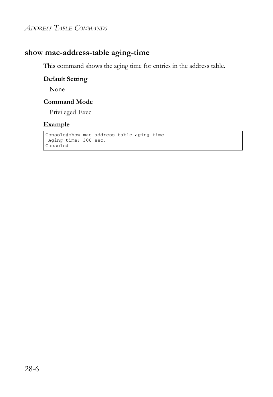 Show mac-address-table aging-time, Show mac-address-table aging-time -6, 6 show mac-address-table aging-time | SMC Networks SMC TigerAccess SMC7824M/FSW User Manual | Page 588 / 748
