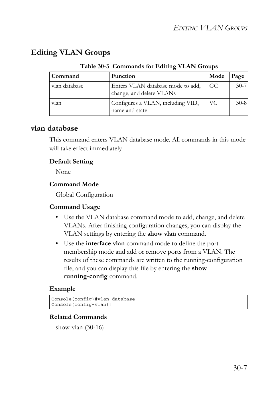 Editing vlan groups, Vlan database, Editing vlan groups -7 | Vlan database -7, Table 30-3 commands for editing vlan groups -7, Vlan g, 7 editing vlan groups vlan database | SMC Networks SMC TigerAccess SMC7824M/FSW User Manual | Page 623 / 748
