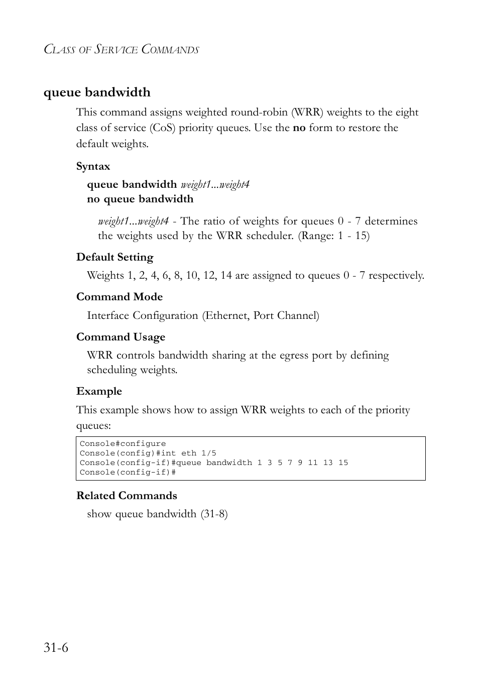 Queue bandwidth, Queue bandwidth -6, 6 queue bandwidth | SMC Networks SMC TigerAccess SMC7824M/FSW User Manual | Page 650 / 748