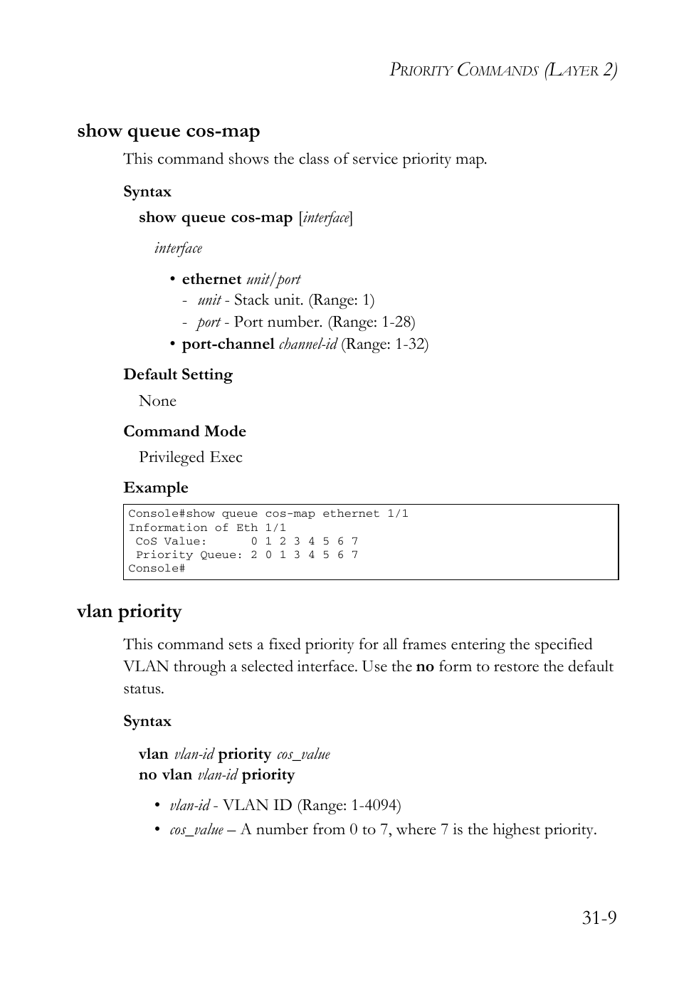 Show queue cos-map, Vlan priority, Show queue cos-map -9 vlan priority -9 | E “vlan priority, 2) 31-9 show queue cos-map | SMC Networks SMC TigerAccess SMC7824M/FSW User Manual | Page 653 / 748